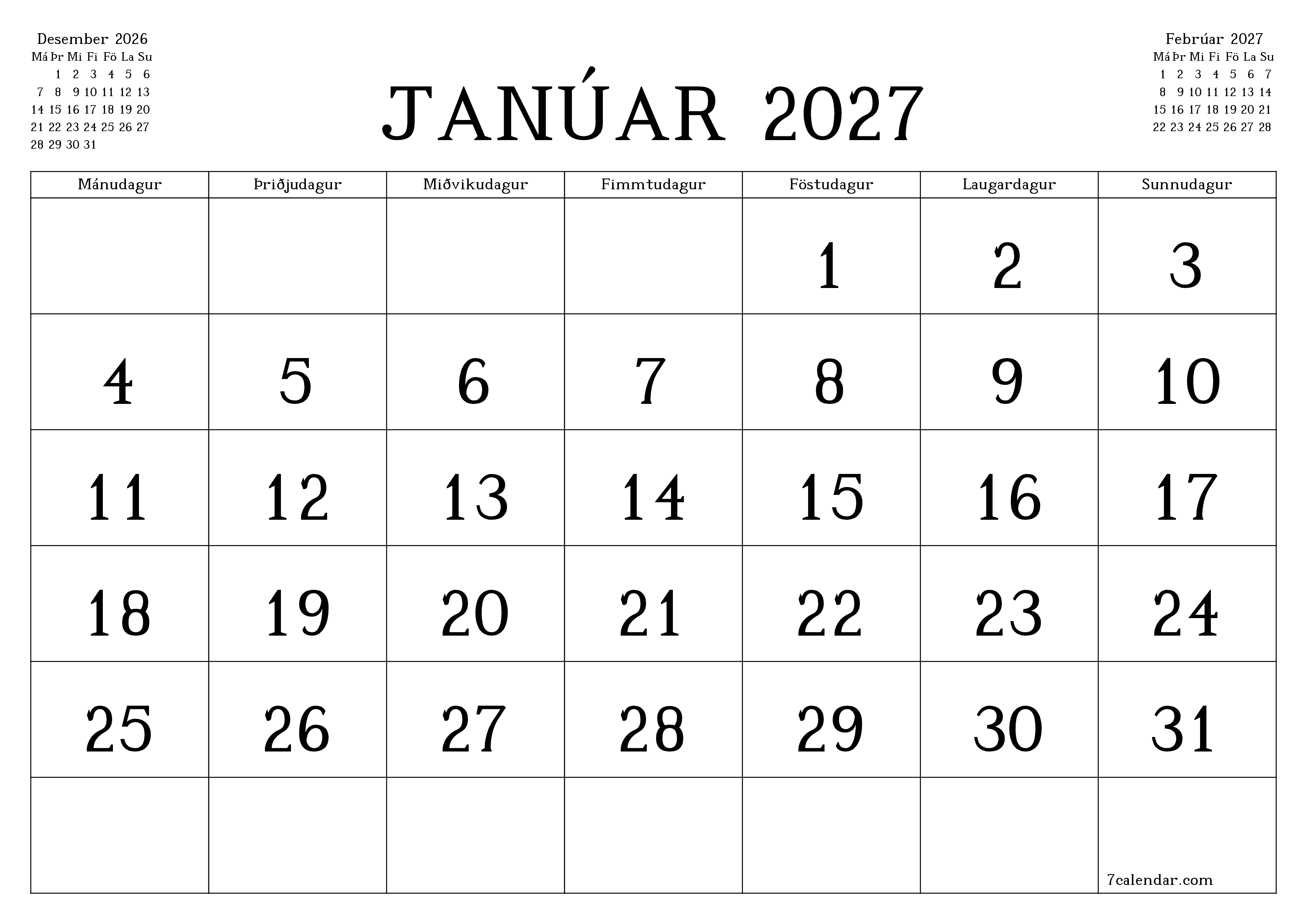 Tómur mánaðarlegur skipuleggjandi fyrir mánuðinn Janúar 2027 með athugasemdum, vista og prenta á PDF PNG Icelandic