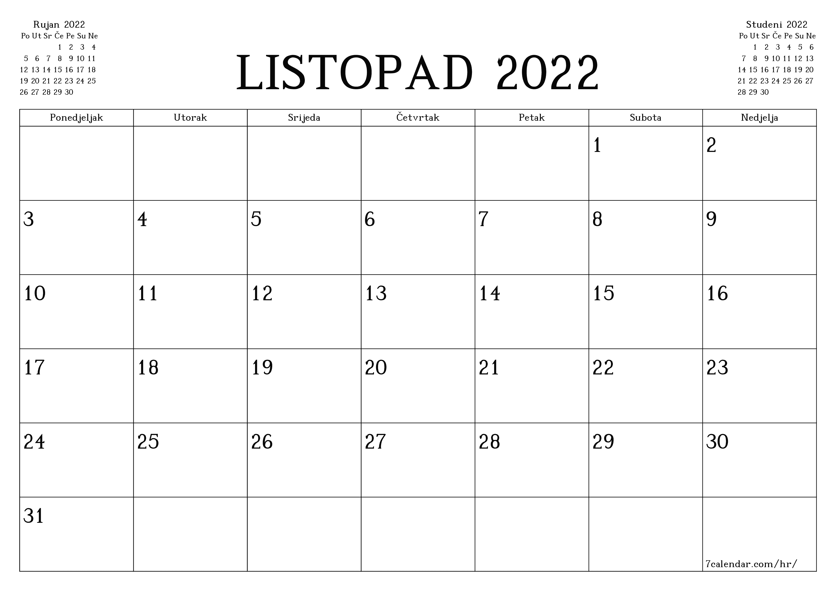 Ispraznite mjesečni planer za mjesec Listopad 2022 s bilješkama, spremite i ispišite u PDF PNG Croatian - 7calendar.com