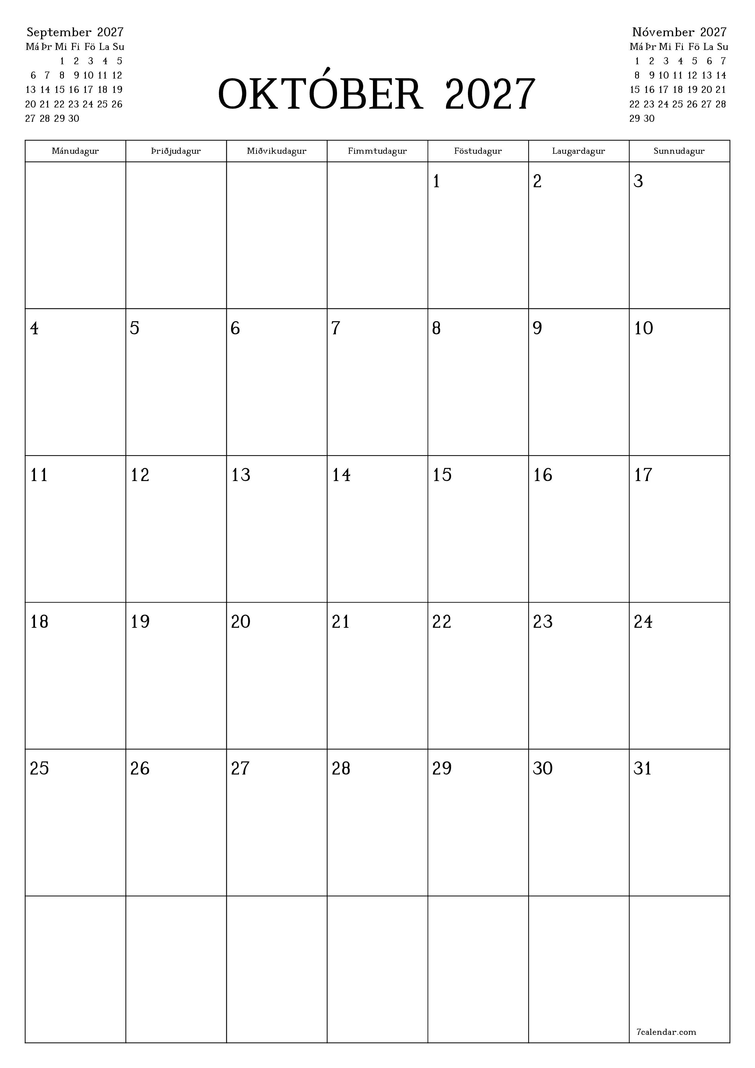 Tómur mánaðarlegur skipuleggjandi fyrir mánuðinn Október 2027 með athugasemdum, vista og prenta á PDF PNG Icelandic