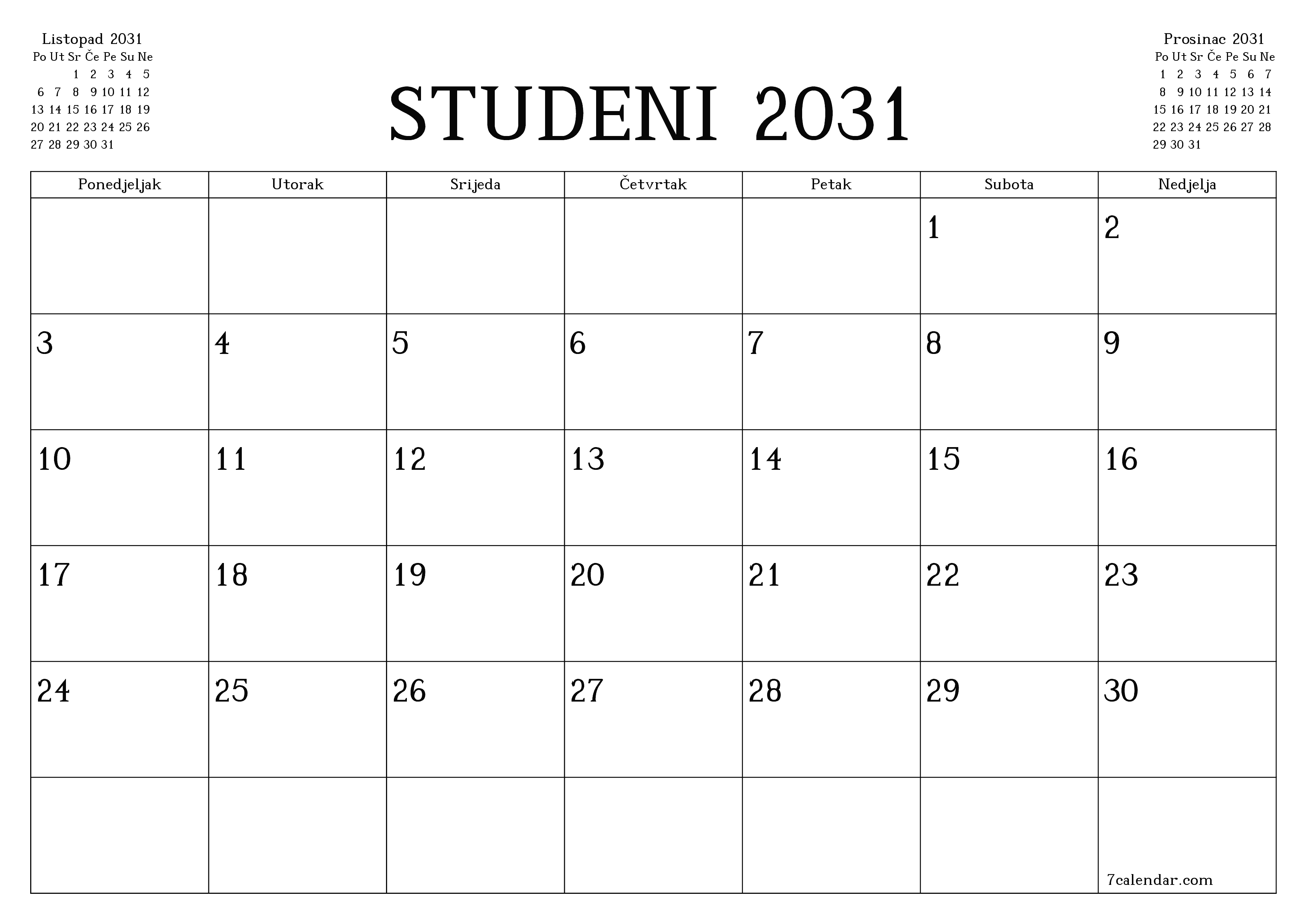 Ispraznite mjesečni planer za mjesec Studeni 2031 s bilješkama, spremite i ispišite u PDF PNG Croatian