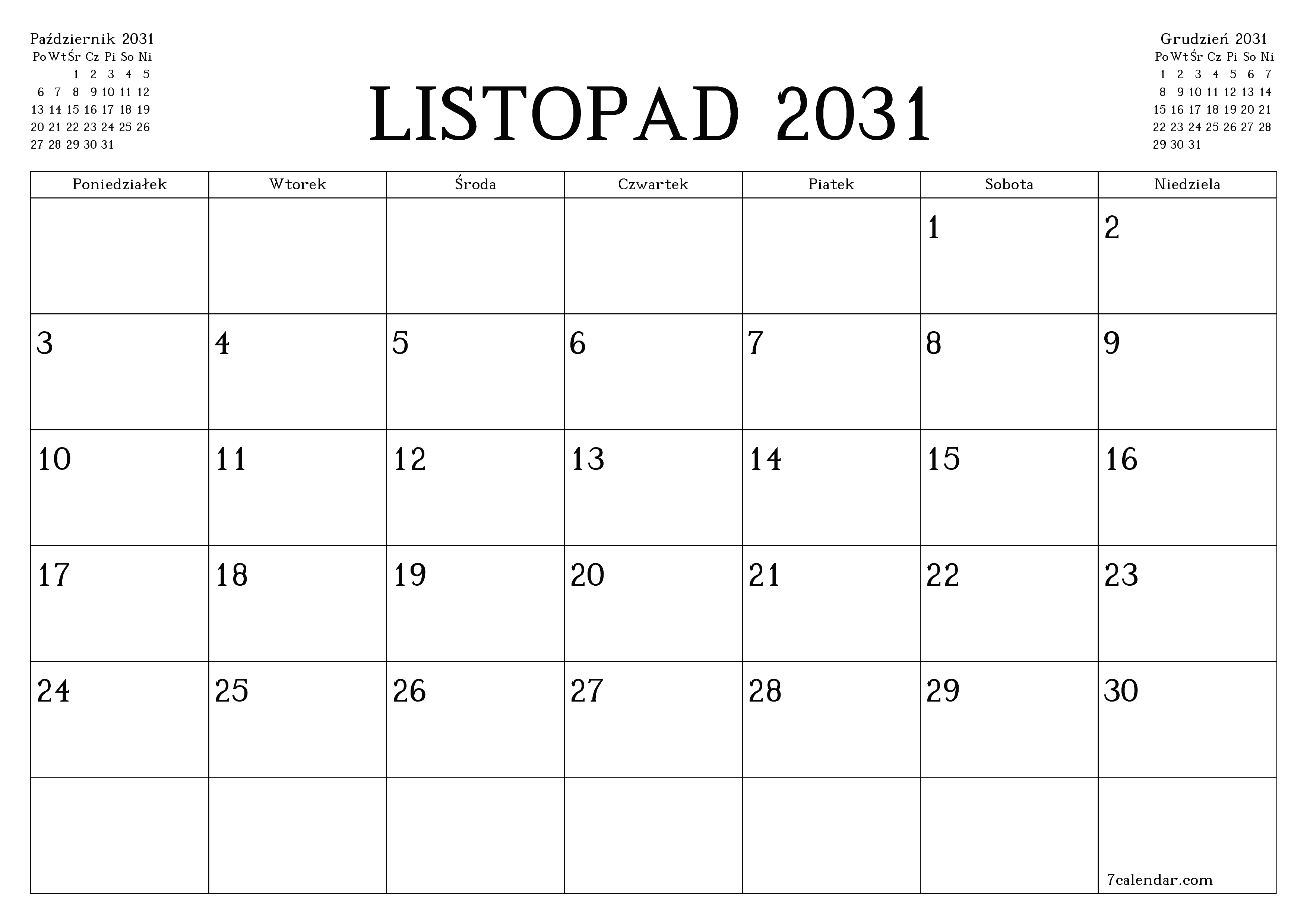 Opróżnij miesięczny planer na miesiąc Listopad 2031 z notatkami, zapisz i wydrukuj w formacie PDF PNG Polish