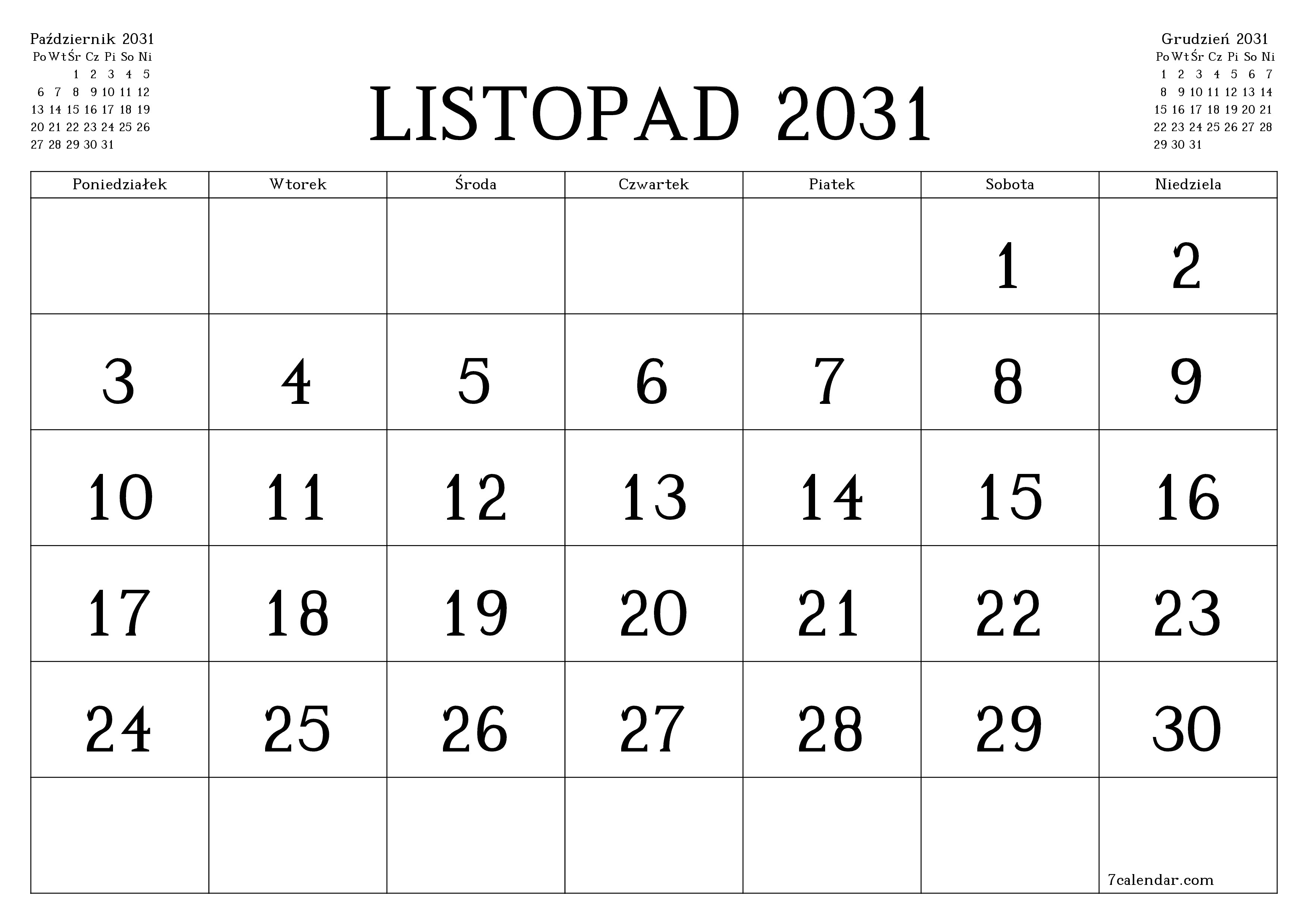Opróżnij miesięczny planer na miesiąc Listopad 2031 z notatkami, zapisz i wydrukuj w formacie PDF PNG Polish