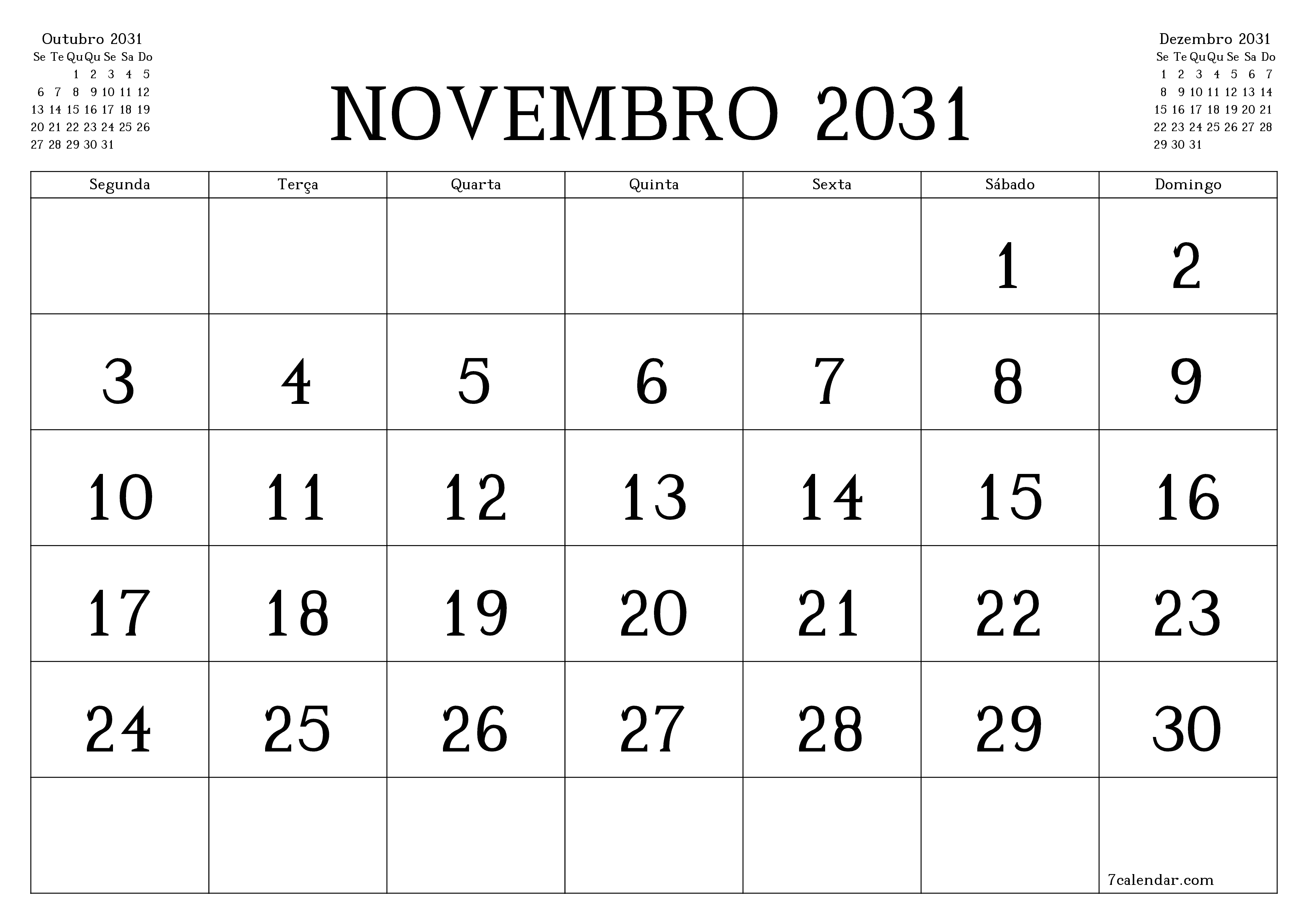 Esvazie o planejador mensal para o mês Novembro 2031 com notas, salve e imprima em PDF PNG Portuguese