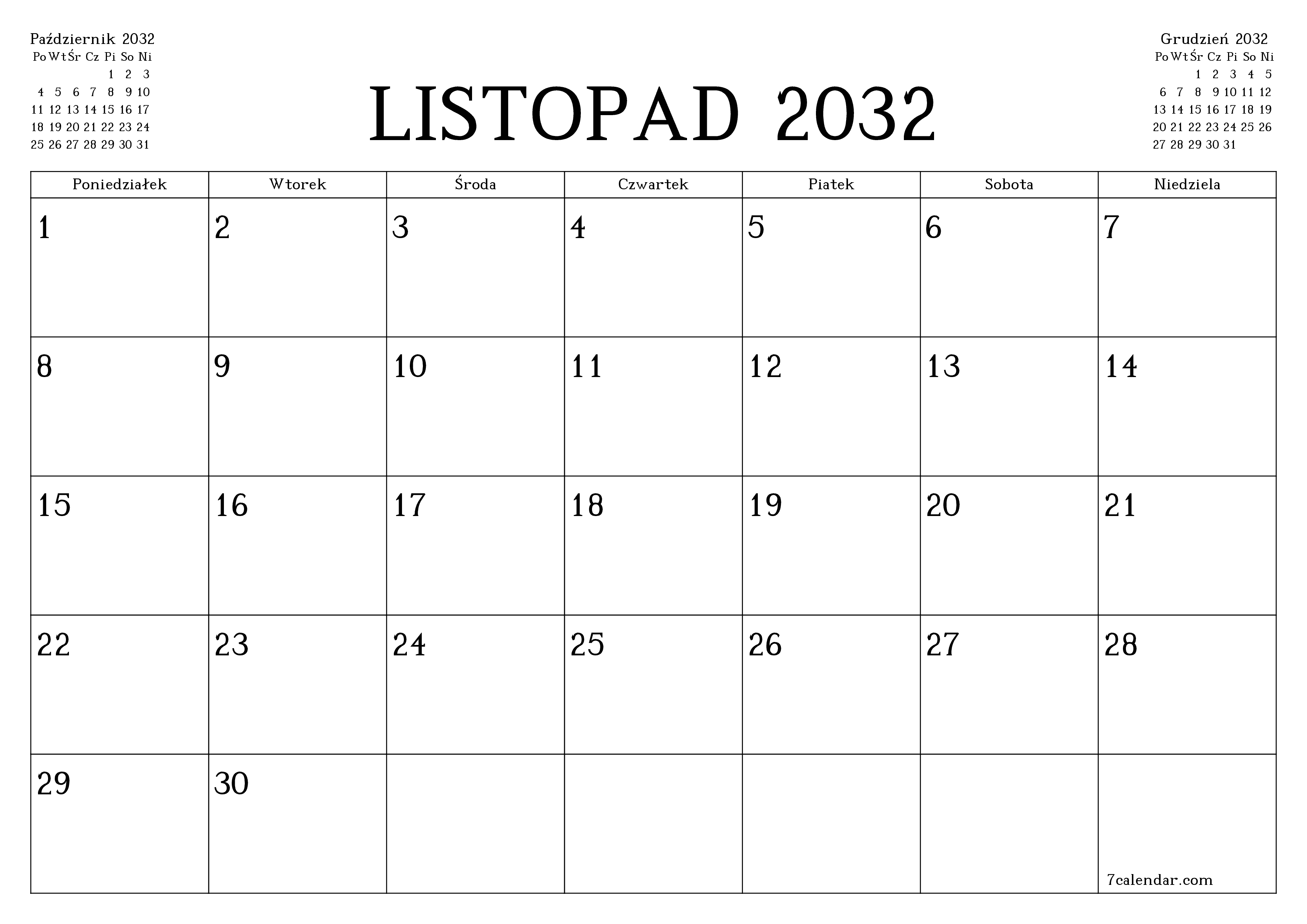 Opróżnij miesięczny planer na miesiąc Listopad 2032 z notatkami, zapisz i wydrukuj w formacie PDF PNG Polish