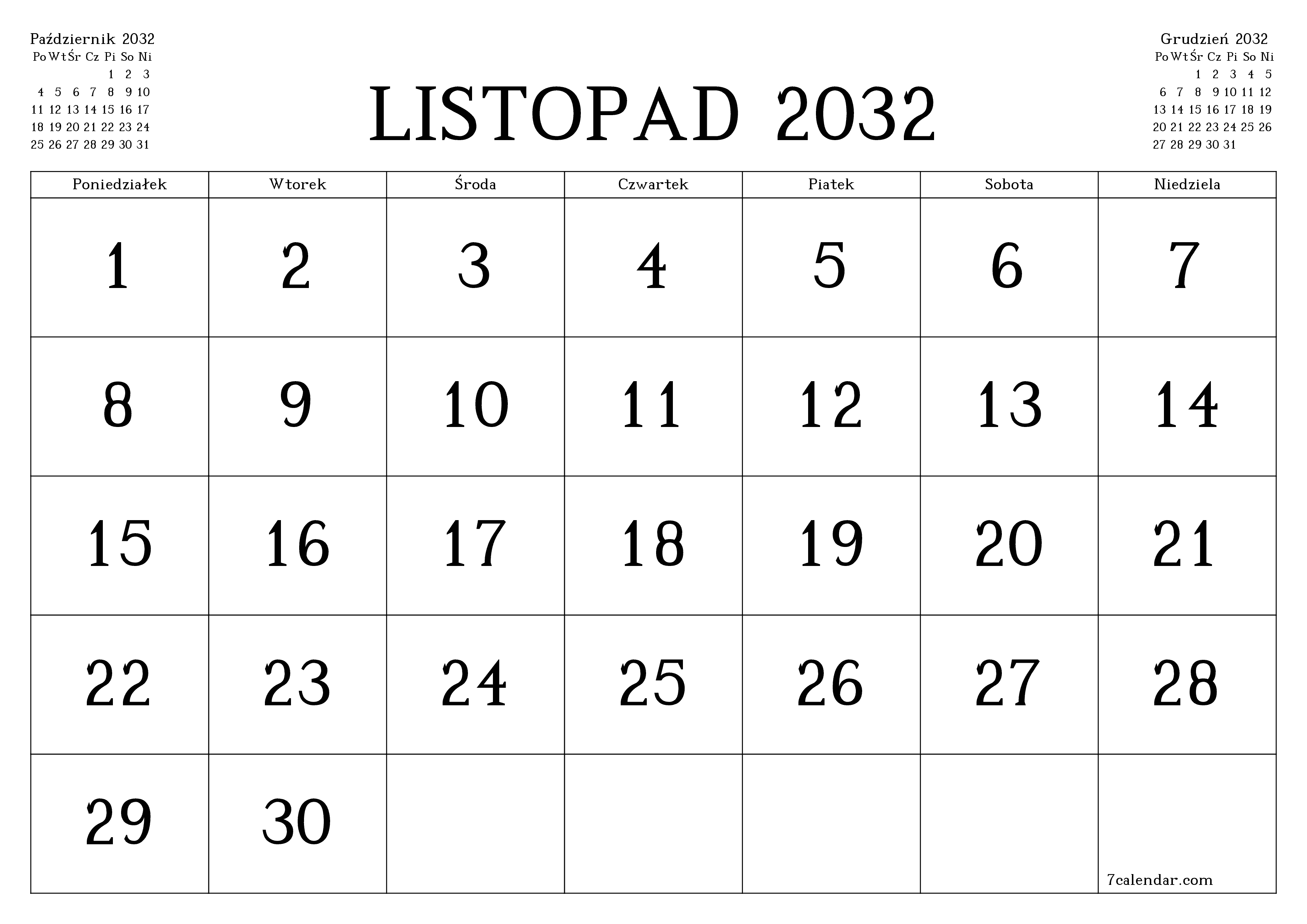 Opróżnij miesięczny planer na miesiąc Listopad 2032 z notatkami, zapisz i wydrukuj w formacie PDF PNG Polish