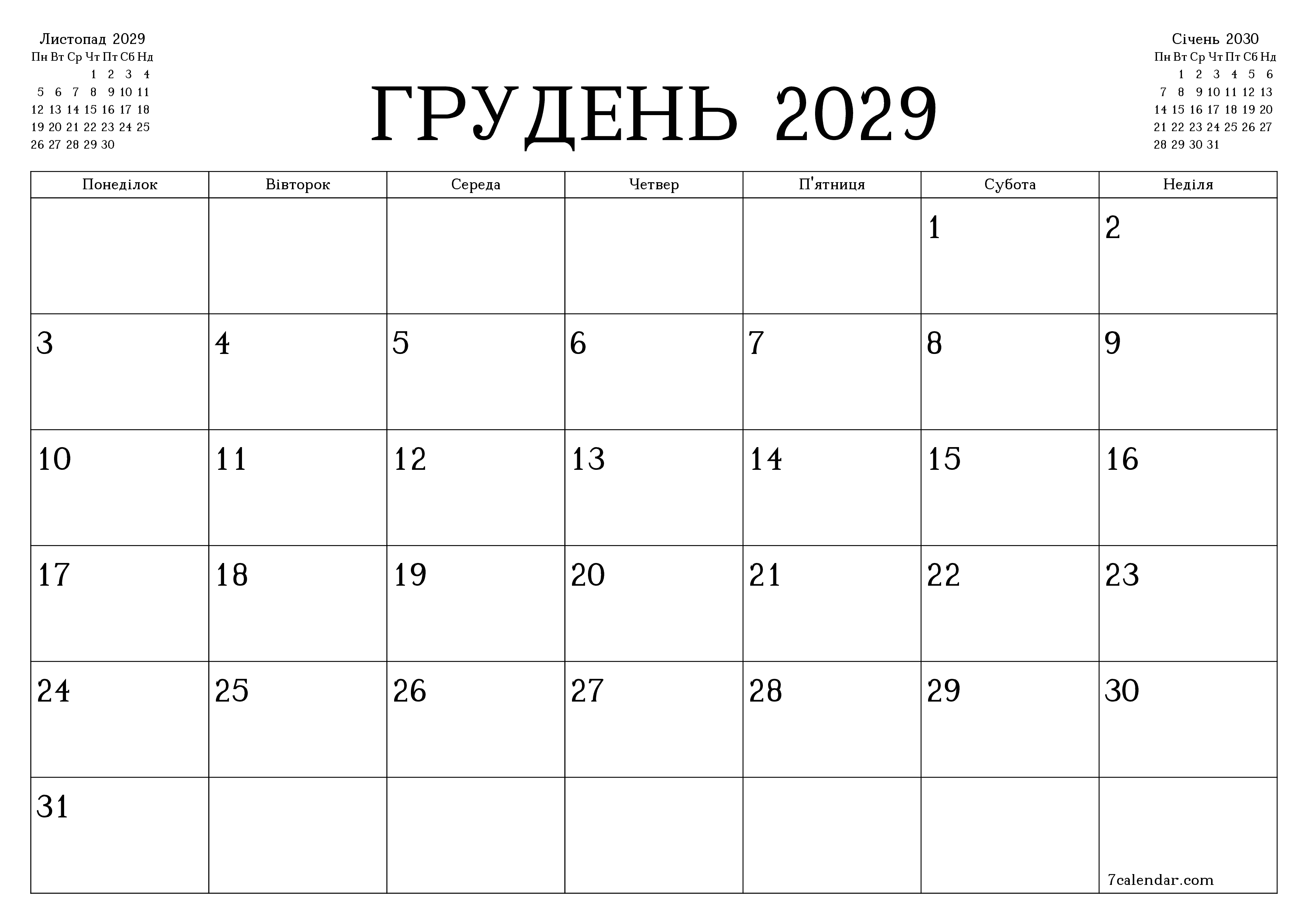 Порожній щомісячний календар-планувальник на місяць Грудень 2029 з нотатками зберегти і роздрукувати в PDF PNG Ukrainian