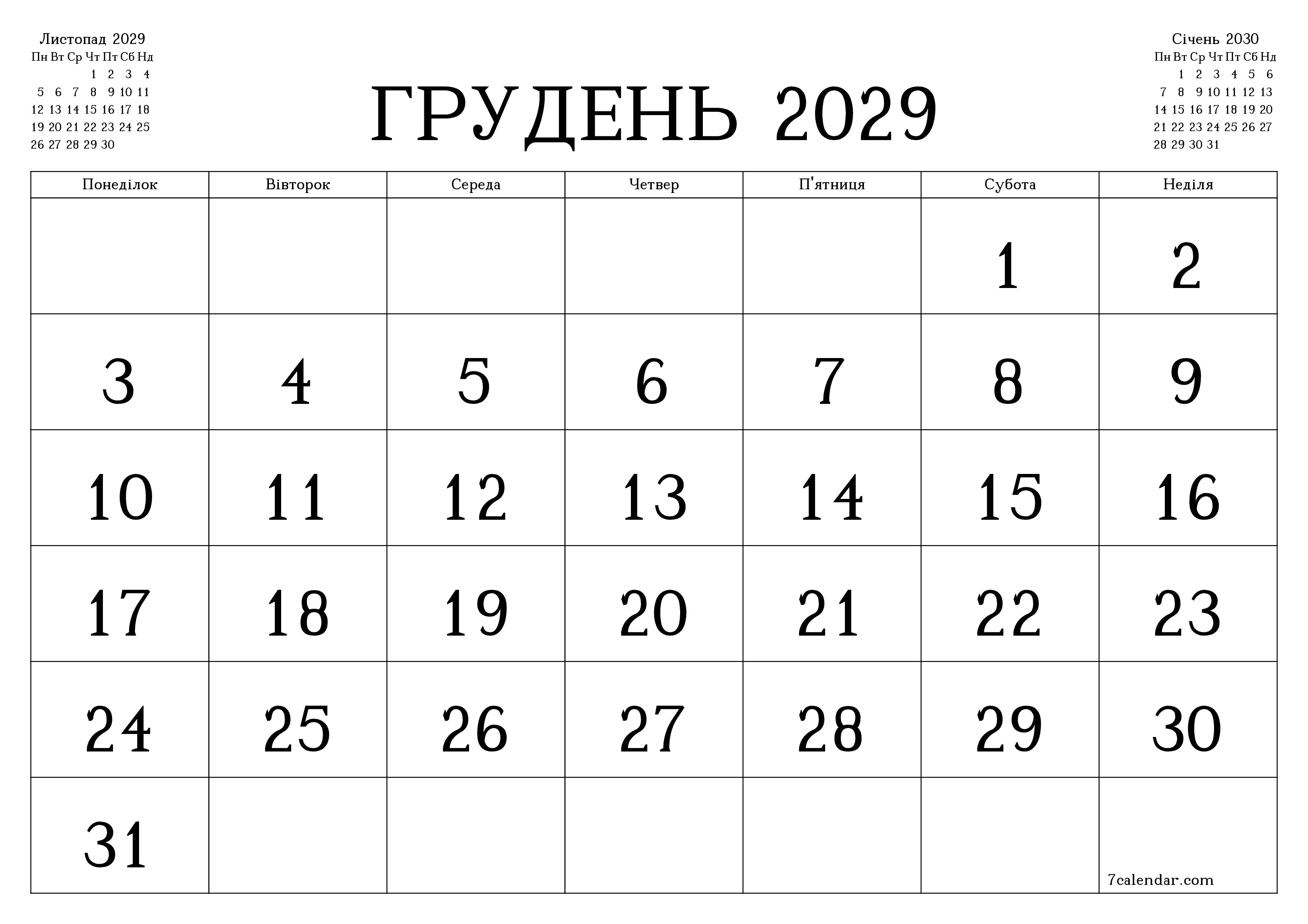 Порожній щомісячний календар-планувальник на місяць Грудень 2029 з нотатками зберегти і роздрукувати в PDF PNG Ukrainian
