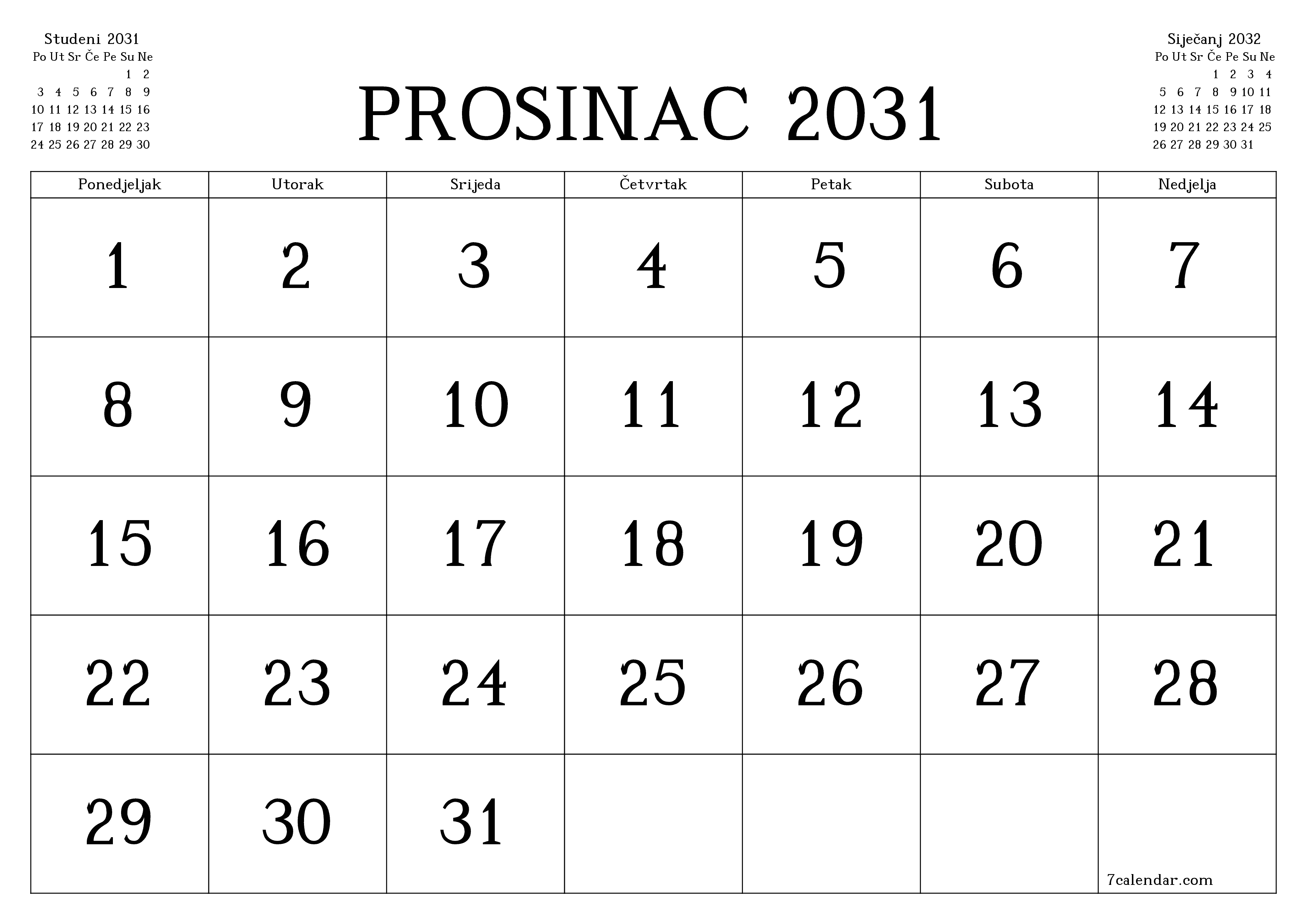 Ispraznite mjesečni planer za mjesec Prosinac 2031 s bilješkama, spremite i ispišite u PDF PNG Croatian