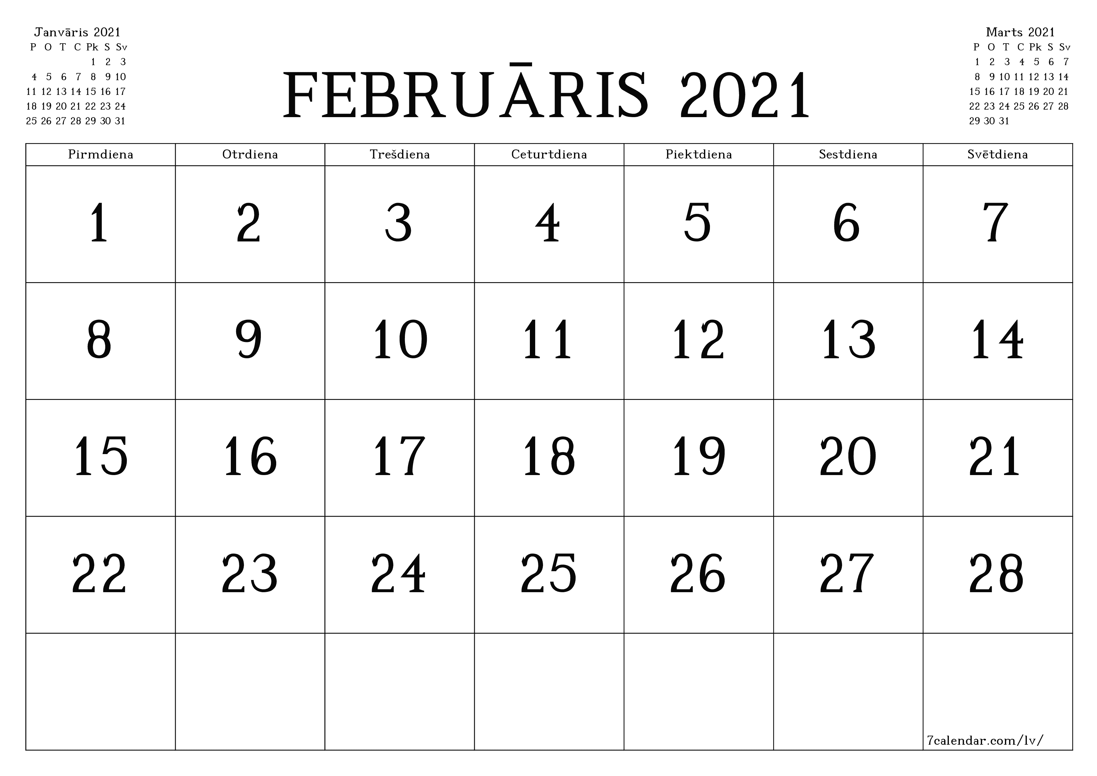 Iztukšot mēneša plānotāju mēnesim Februāris 2021 ar piezīmēm, saglabāt un izdrukāt PDF formātā PNG Latvian - 7calendar.com