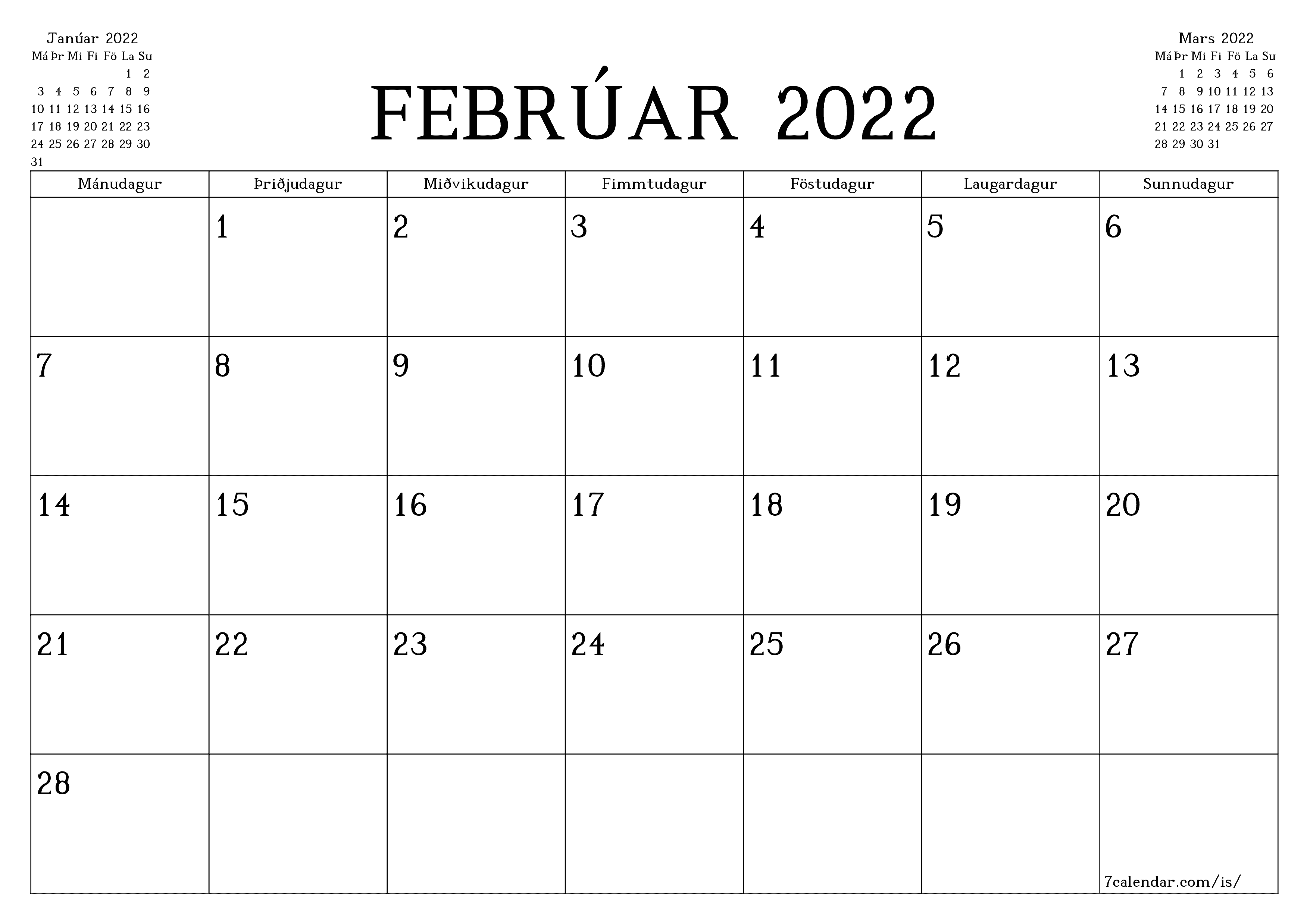 Tómur mánaðarlegur skipuleggjandi fyrir mánuðinn Febrúar 2022 með athugasemdum, vista og prenta á PDF PNG Icelandic