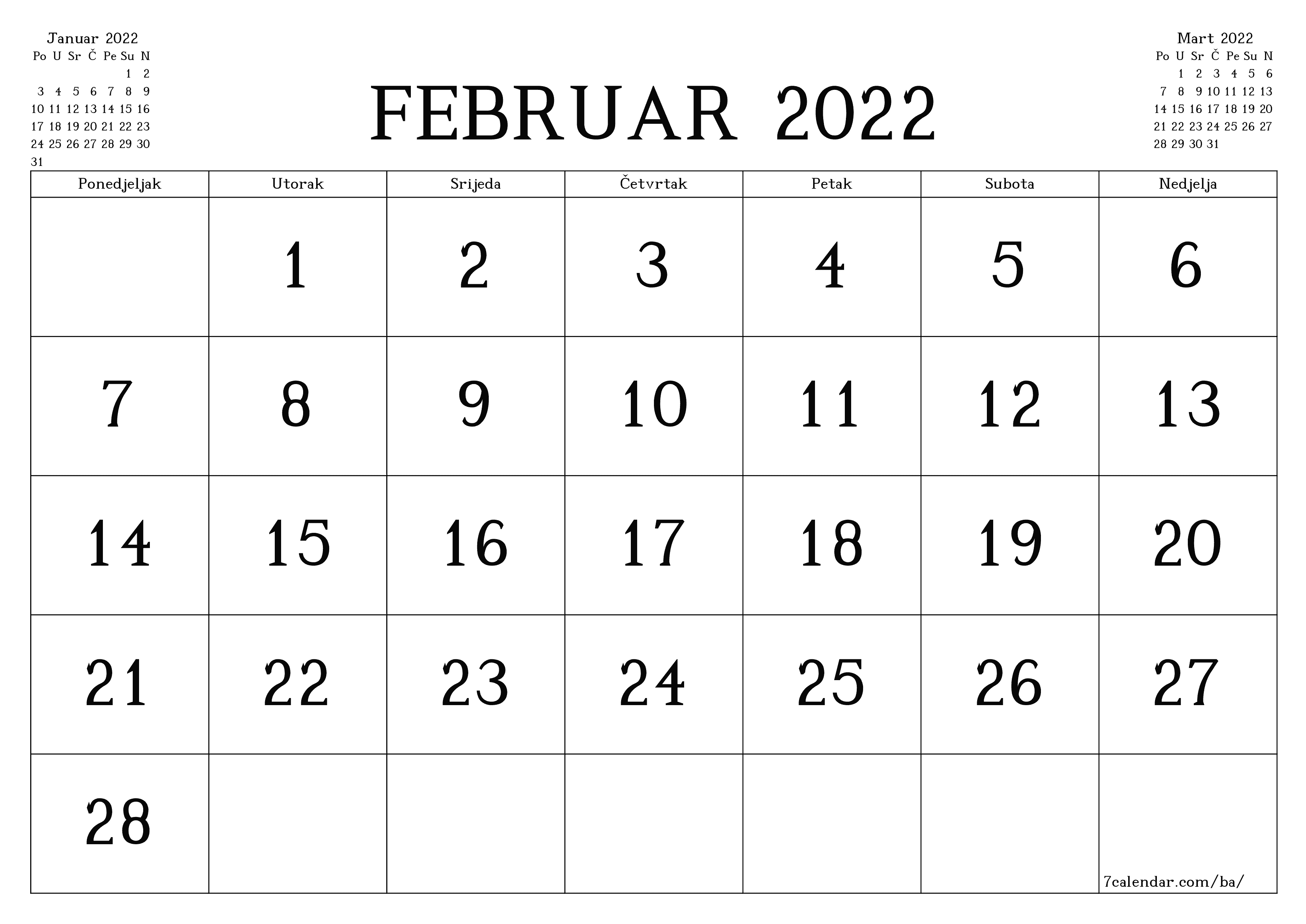 Ispraznite mjesečni planer za mjesec Februar 2022 s bilješkama, spremite i ispišite u PDF PNG Bosnian