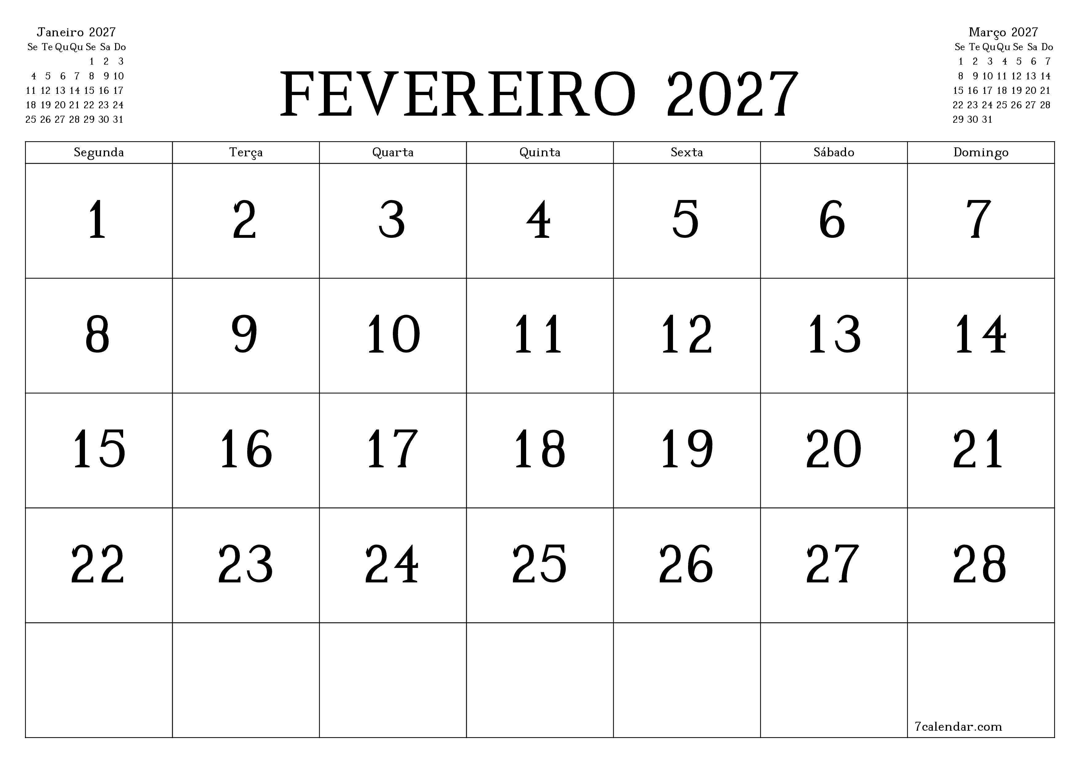 Esvazie o planejador mensal para o mês Fevereiro 2027 com notas, salve e imprima em PDF PNG Portuguese