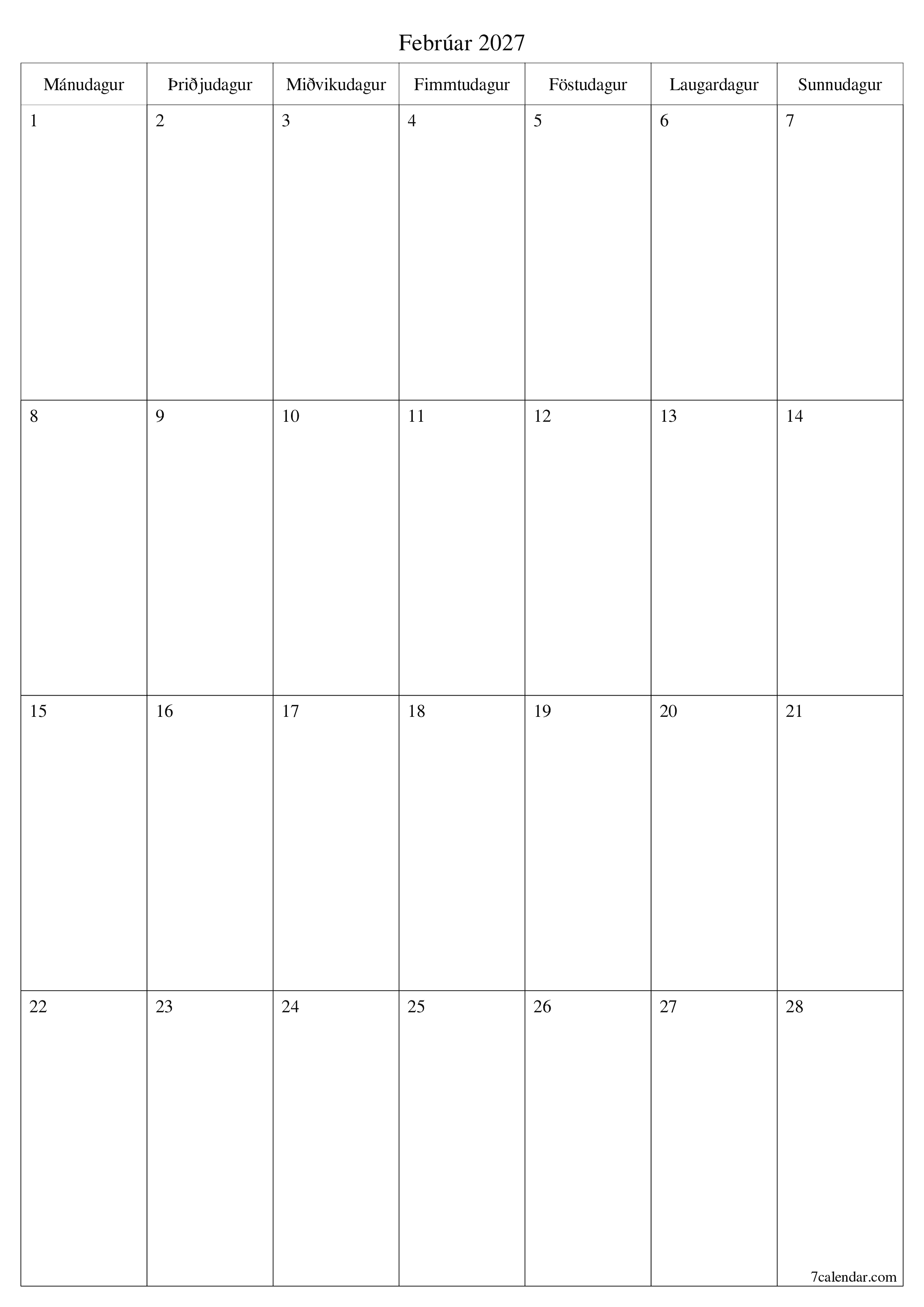 Tómur mánaðarlegur skipuleggjandi fyrir mánuðinn Febrúar 2027 með athugasemdum, vista og prenta á PDF PNG Icelandic