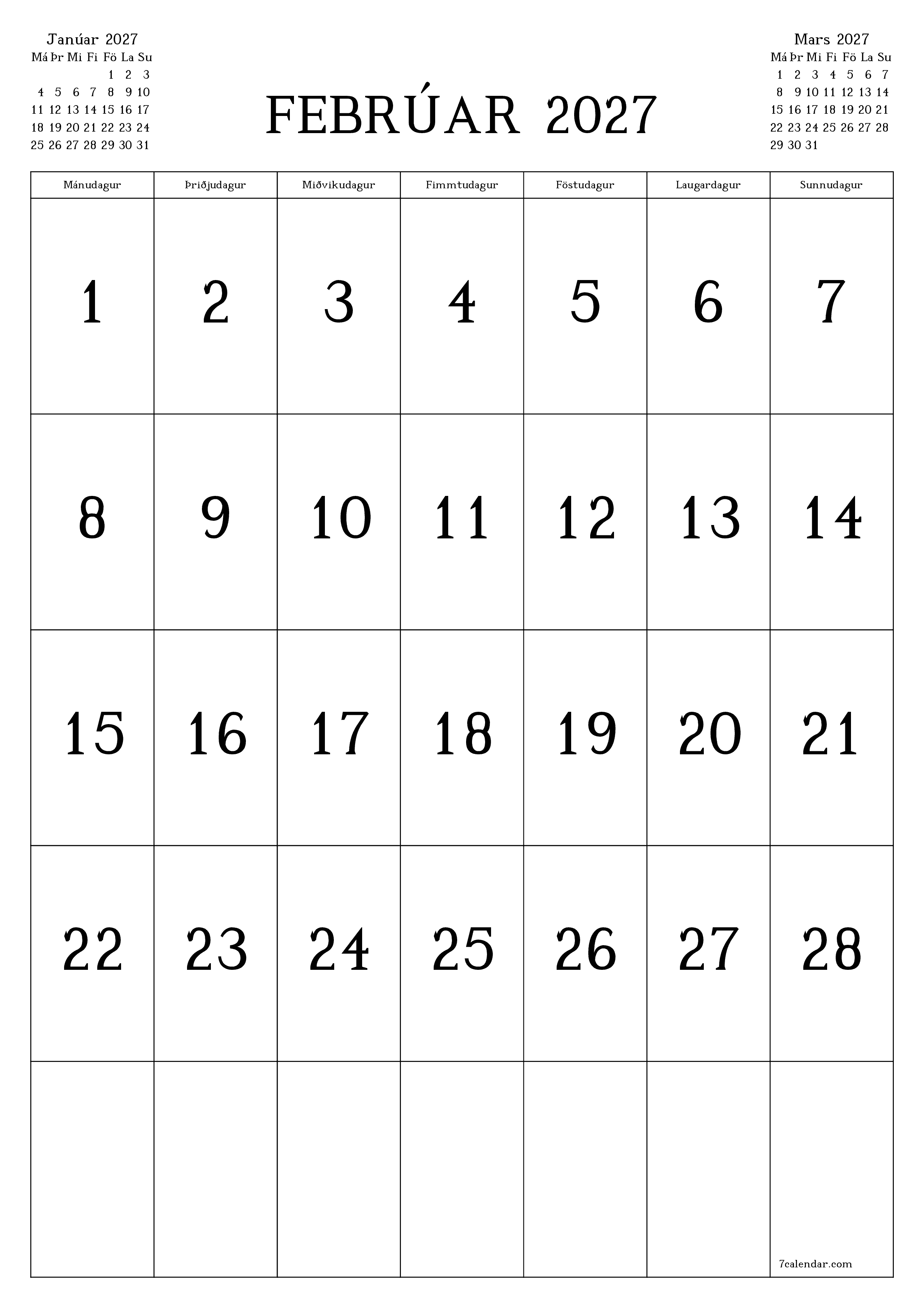 Tómur mánaðarlegur skipuleggjandi fyrir mánuðinn Febrúar 2027 með athugasemdum, vista og prenta á PDF PNG Icelandic