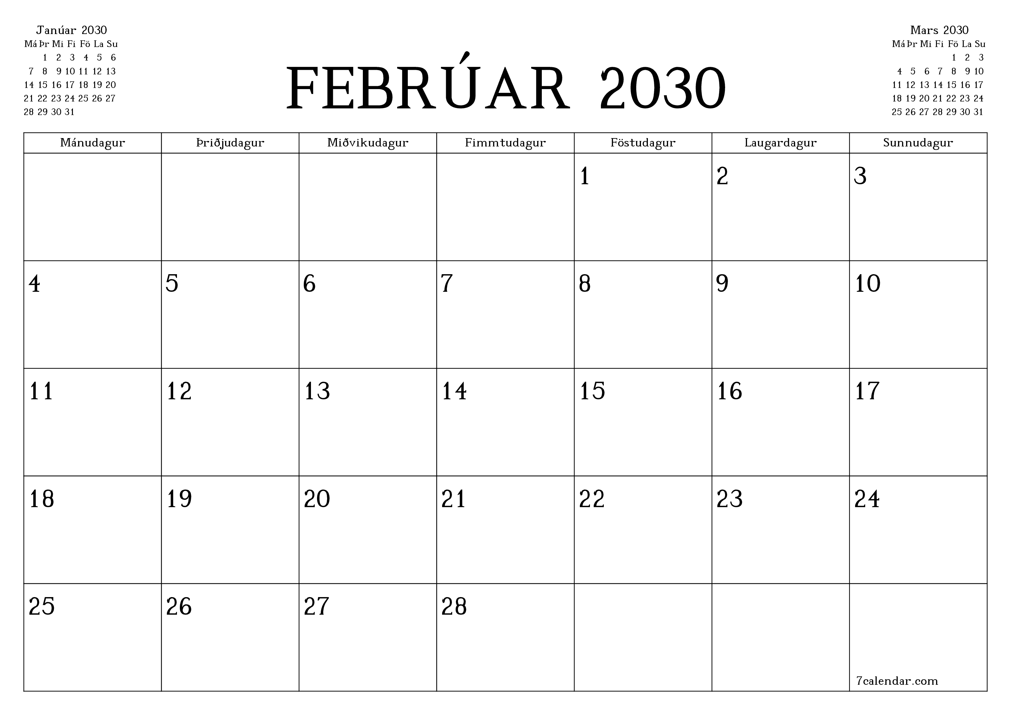 Tómur mánaðarlegur skipuleggjandi fyrir mánuðinn Febrúar 2030 með athugasemdum, vista og prenta á PDF PNG Icelandic