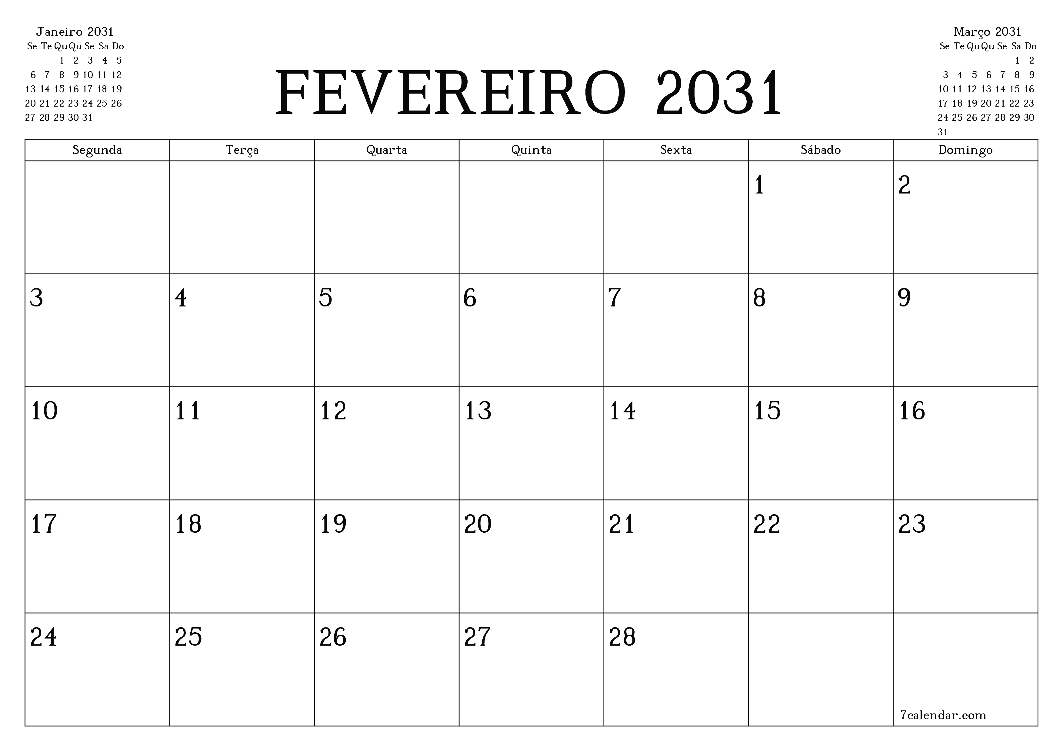 Esvazie o planejador mensal para o mês Fevereiro 2031 com notas, salve e imprima em PDF PNG Portuguese