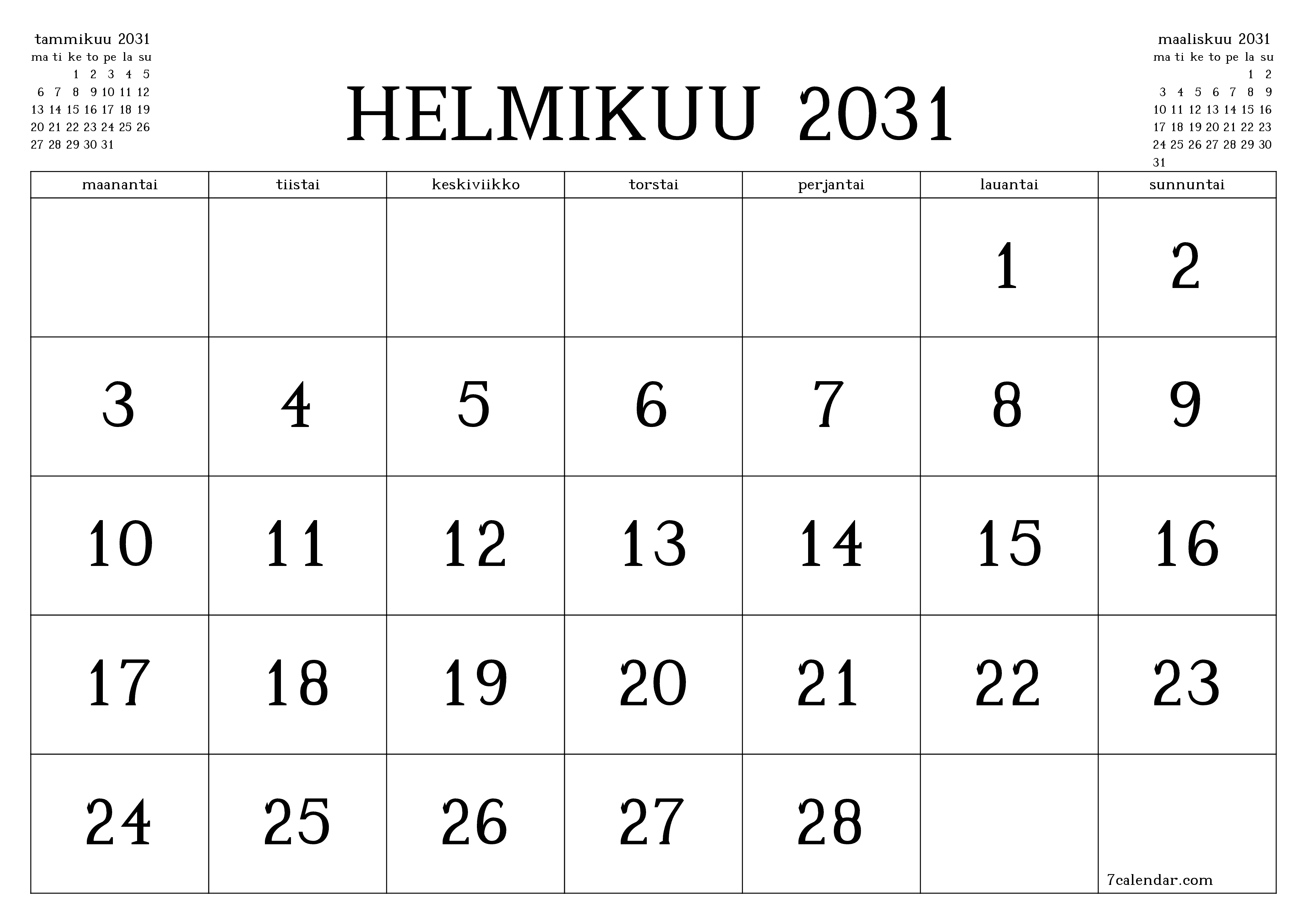 Tyhjennä kuukausittainen suunnittelija kuukaudelle Helmikuu 2031 muistiinpanoilla, tallenna ja tulosta PDF-muotoon PNG Finnish