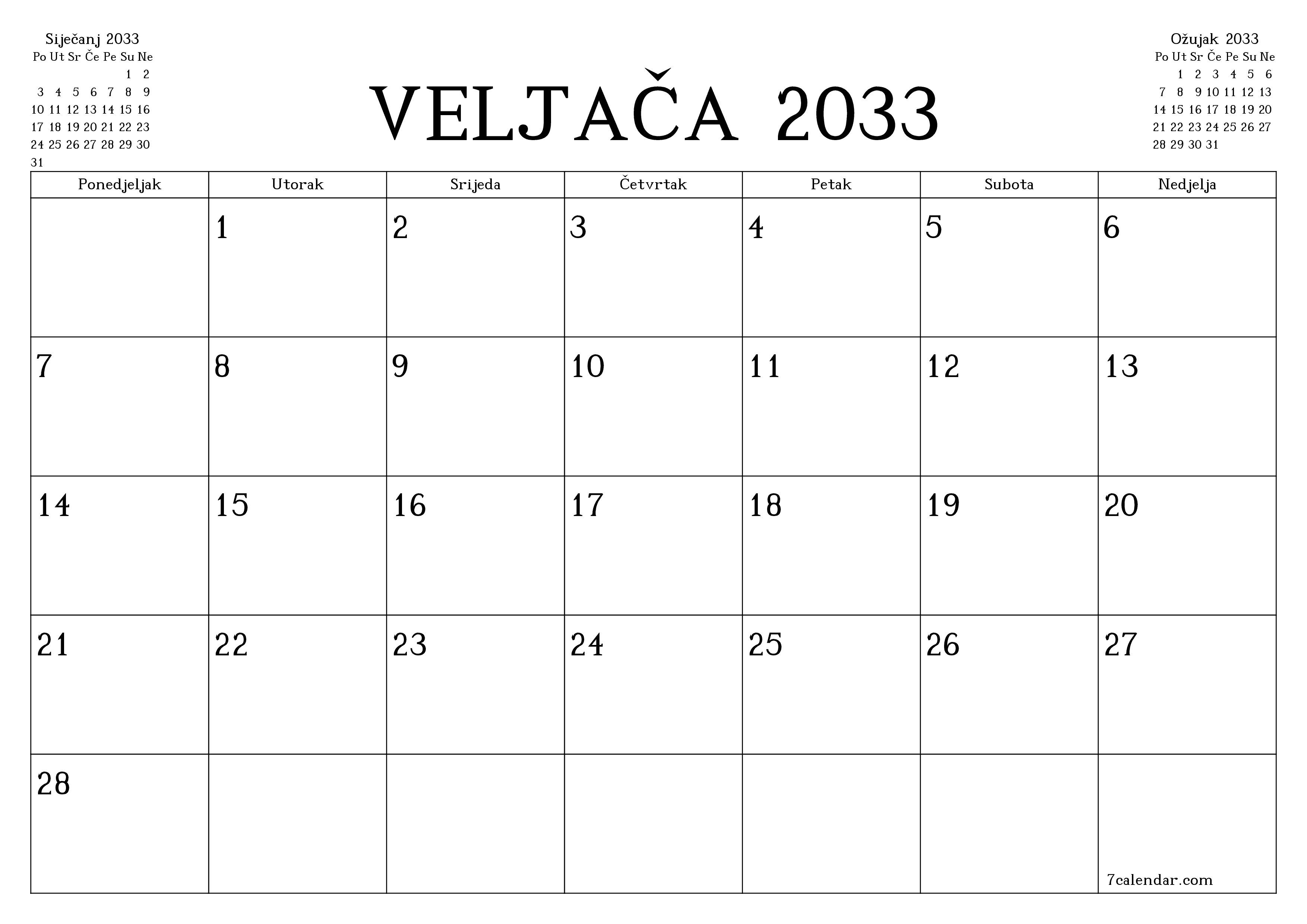 Ispraznite mjesečni planer za mjesec Veljača 2033 s bilješkama, spremite i ispišite u PDF PNG Croatian