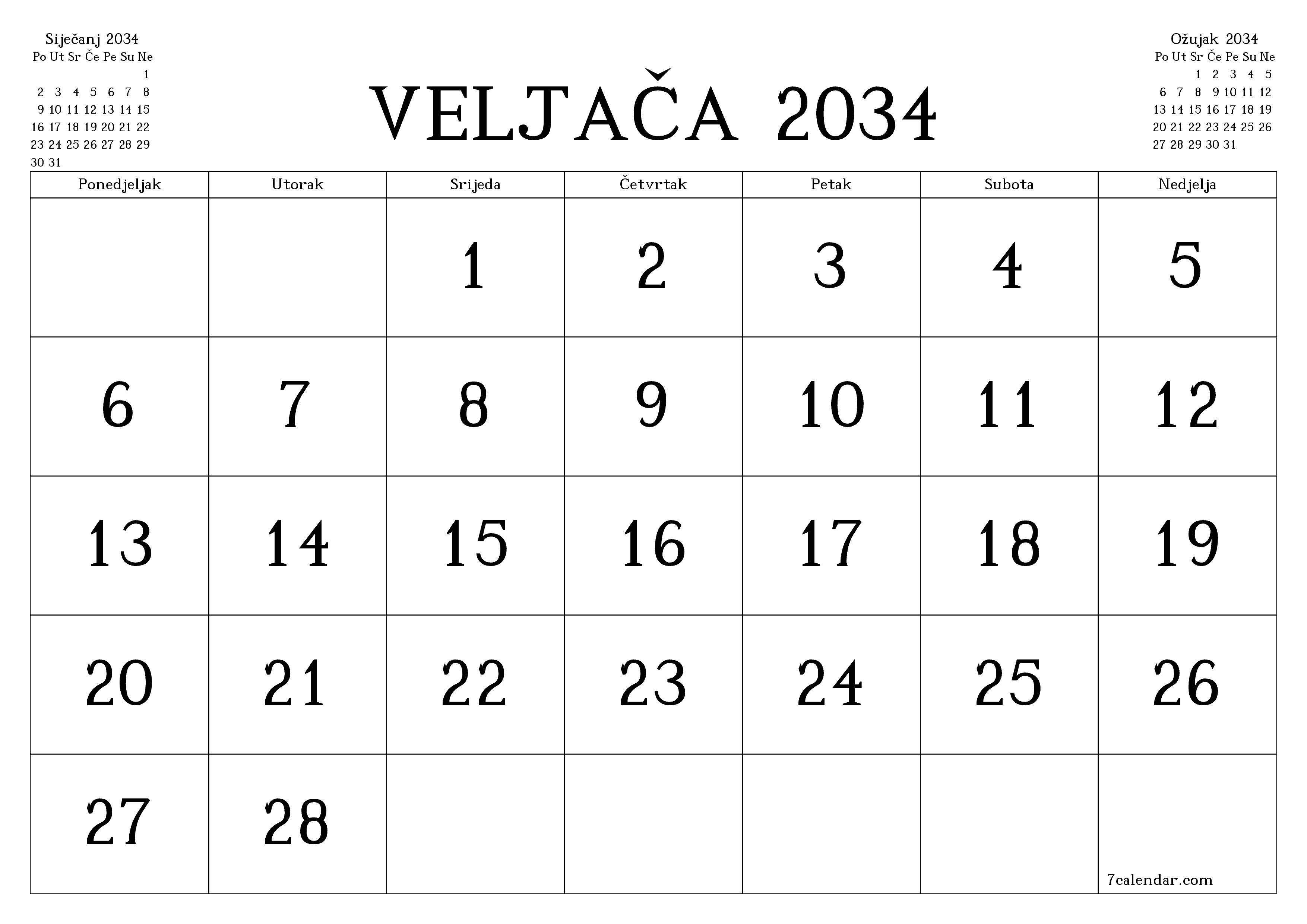 Ispraznite mjesečni planer za mjesec Veljača 2034 s bilješkama, spremite i ispišite u PDF PNG Croatian