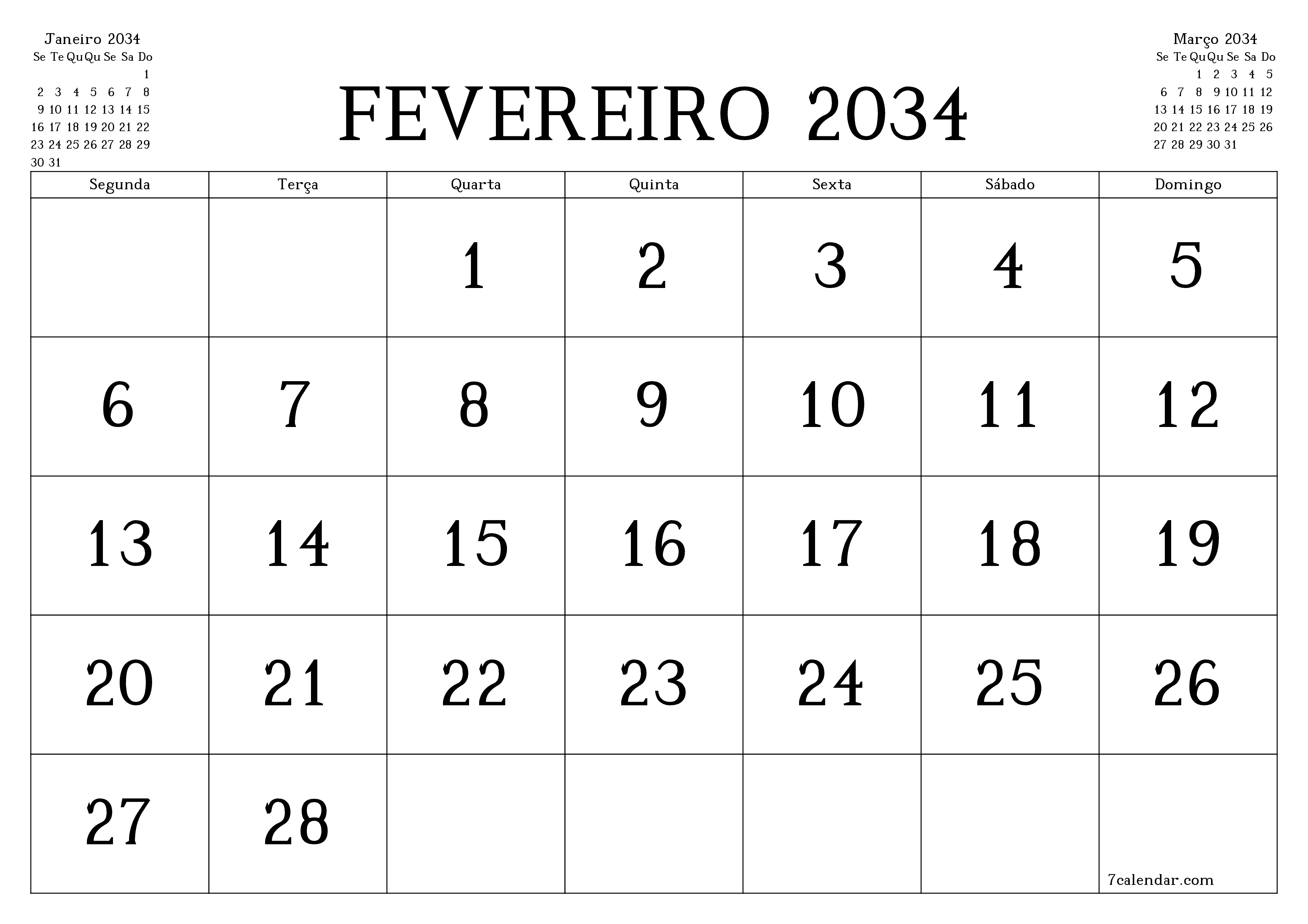 Esvazie o planejador mensal para o mês Fevereiro 2034 com notas, salve e imprima em PDF PNG Portuguese