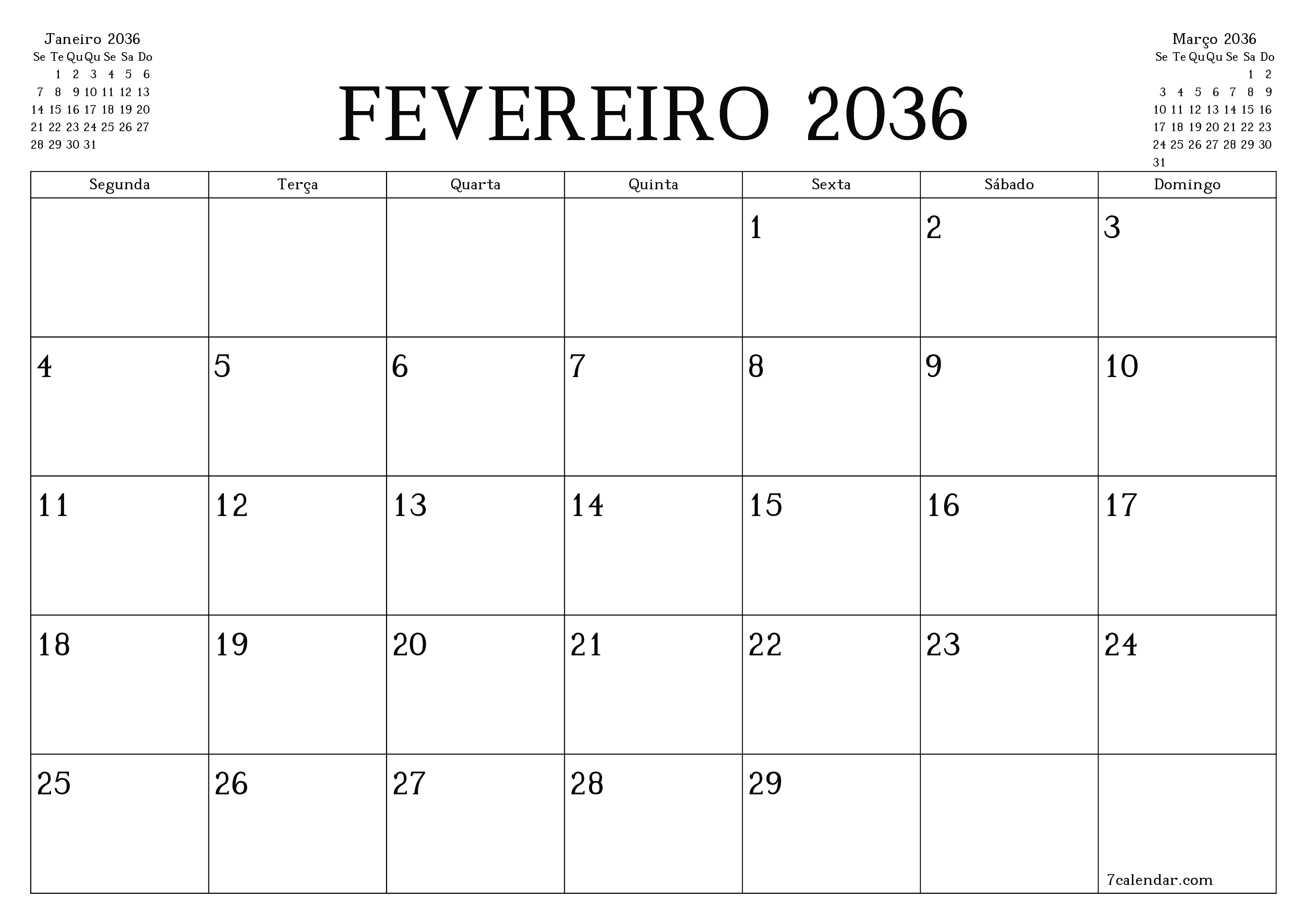 Esvazie o planejador mensal para o mês Fevereiro 2036 com notas, salve e imprima em PDF PNG Portuguese