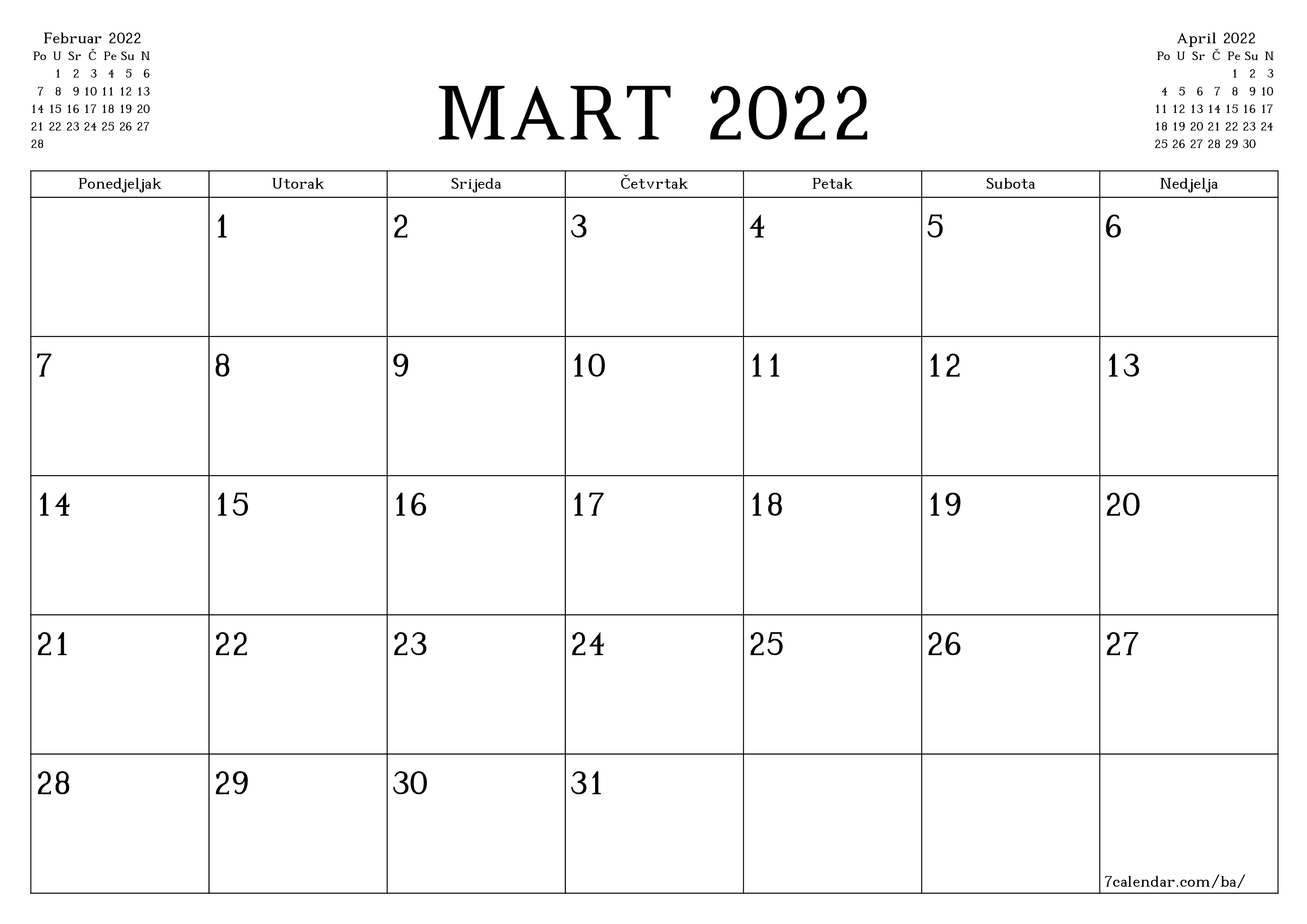 Ispraznite mjesečni planer za mjesec Mart 2022 s bilješkama, spremite i ispišite u PDF PNG Bosnian
