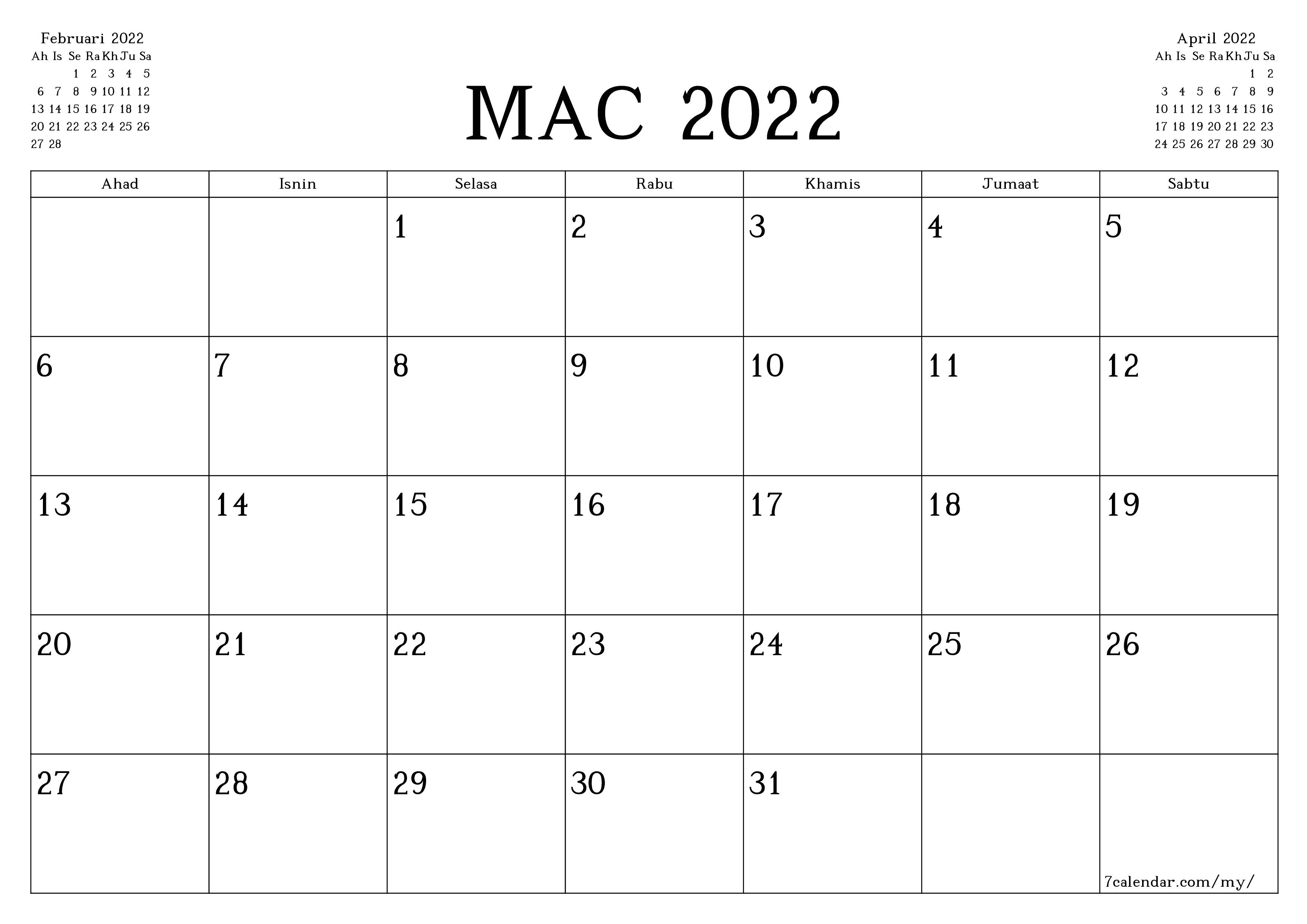 Perancang bulanan kosong untuk bulan Mac 2022 dengan nota, simpan dan cetak ke PDF PNG Malay - 7calendar.com