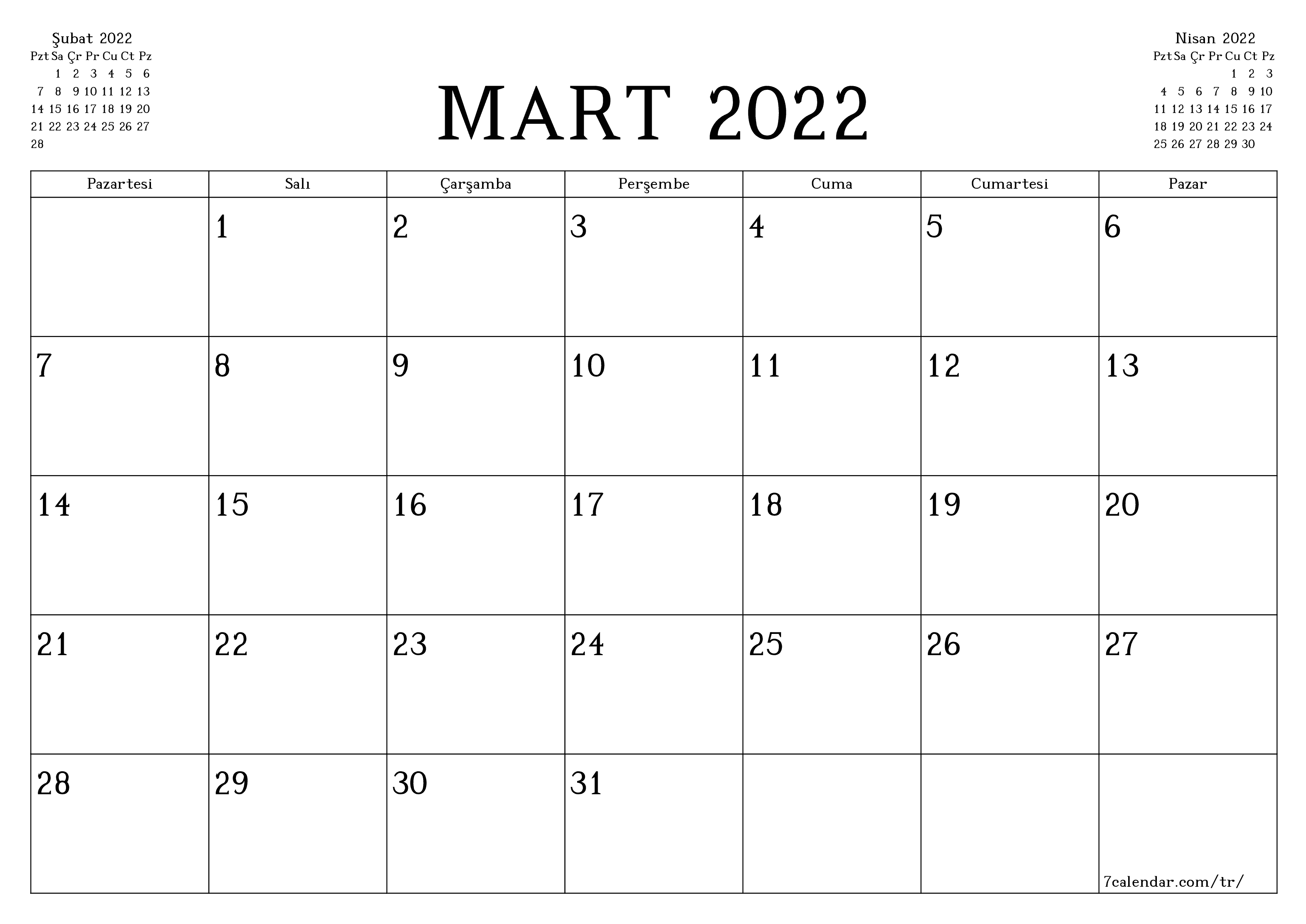 Mart 2022 ayı için notlarla birlikte boş aylık planlayıcı, kaydedin ve PDF'ye yazdırın PNG Turkish - 7calendar.com