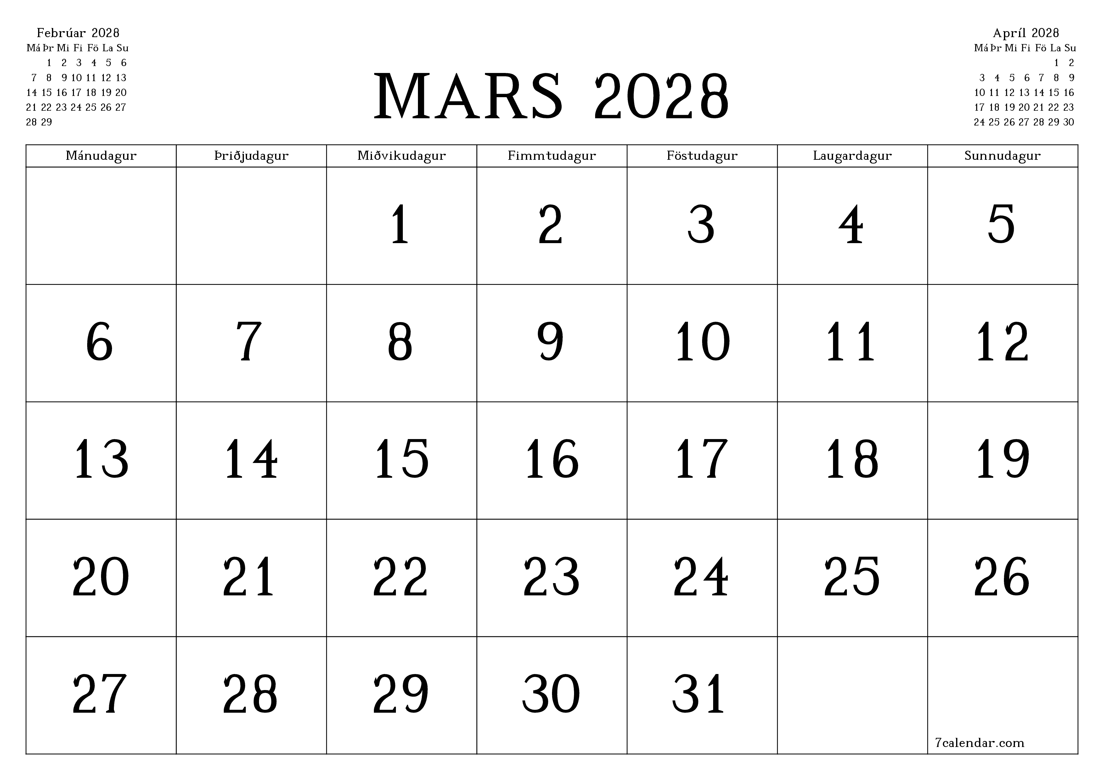 Tómur mánaðarlegur skipuleggjandi fyrir mánuðinn Mars 2028 með athugasemdum, vista og prenta á PDF PNG Icelandic