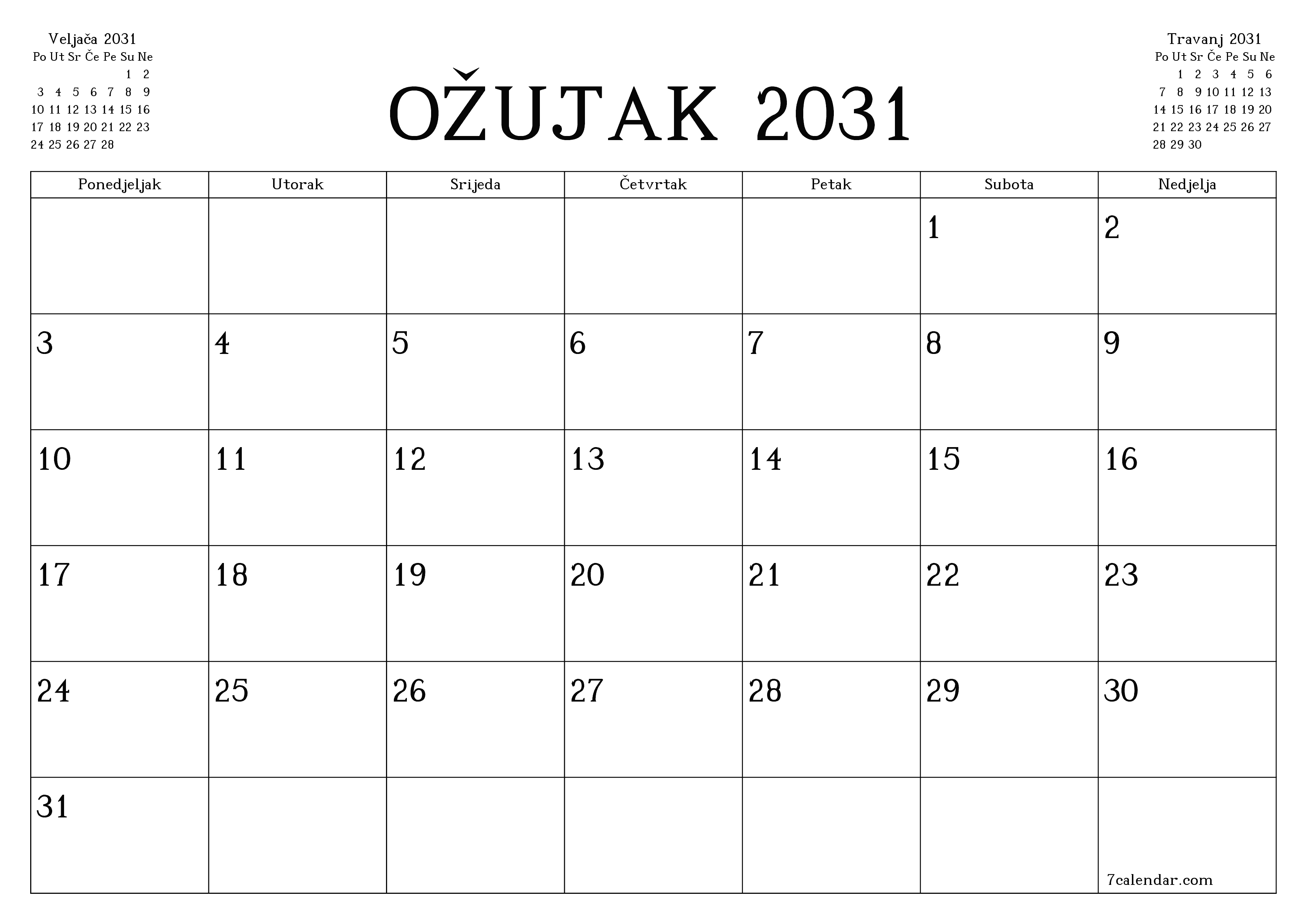 Ispraznite mjesečni planer za mjesec Ožujak 2031 s bilješkama, spremite i ispišite u PDF PNG Croatian