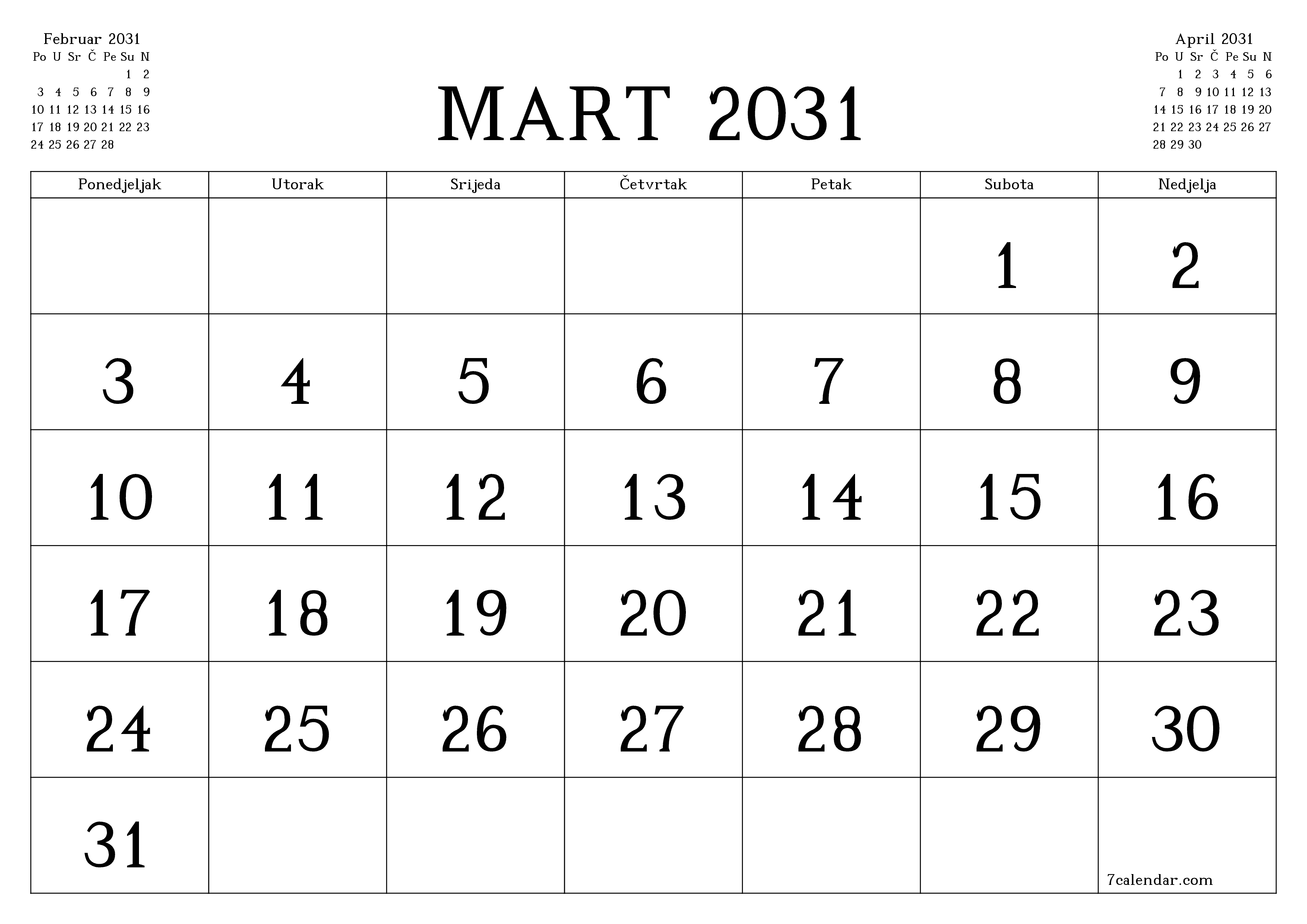 Ispraznite mjesečni planer za mjesec Mart 2031 s bilješkama, spremite i ispišite u PDF PNG Bosnian