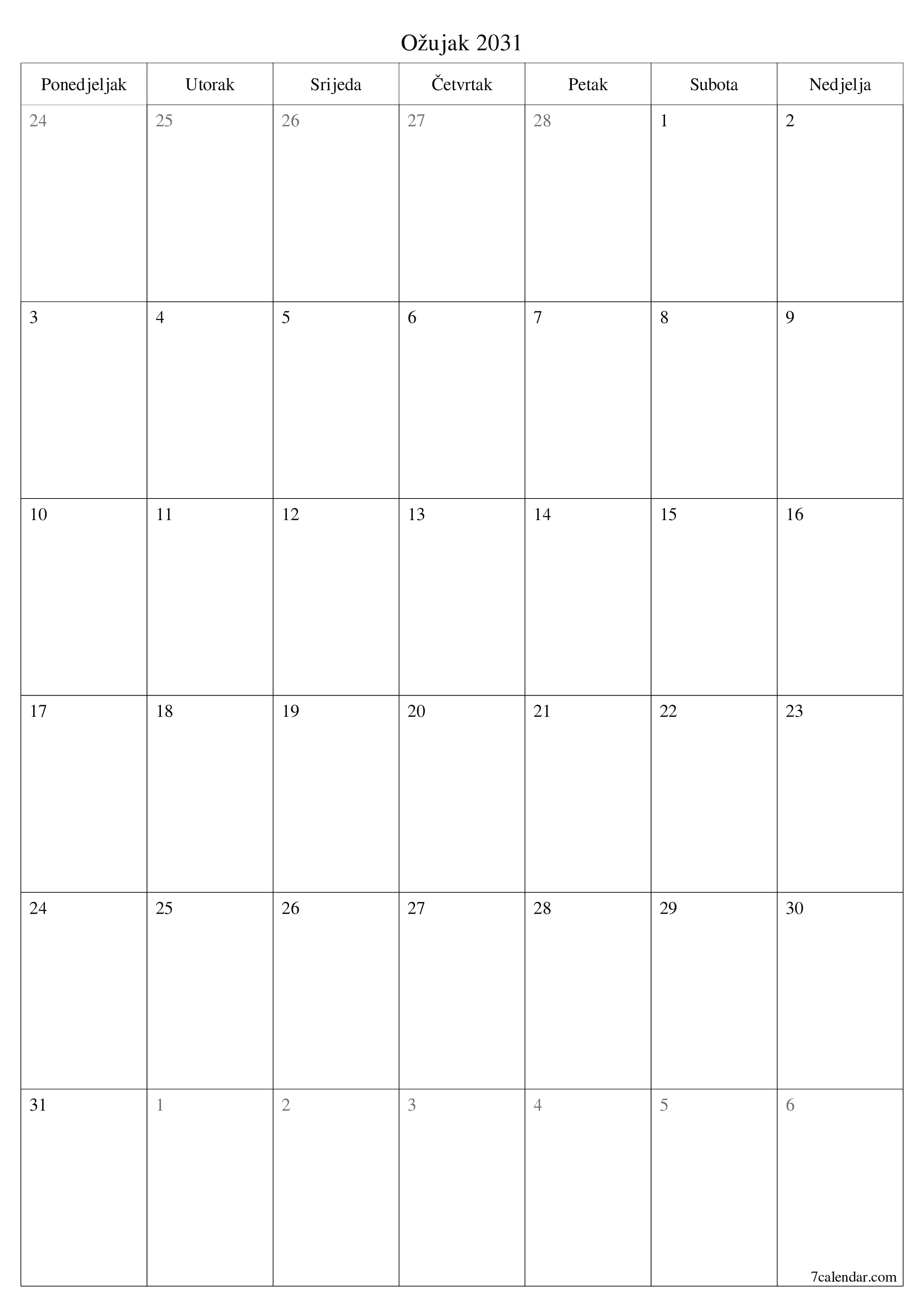  za ispis zidni predložak a besplatni okomito Mjesečni planer kalendar Ožujak (Ožu) 2031