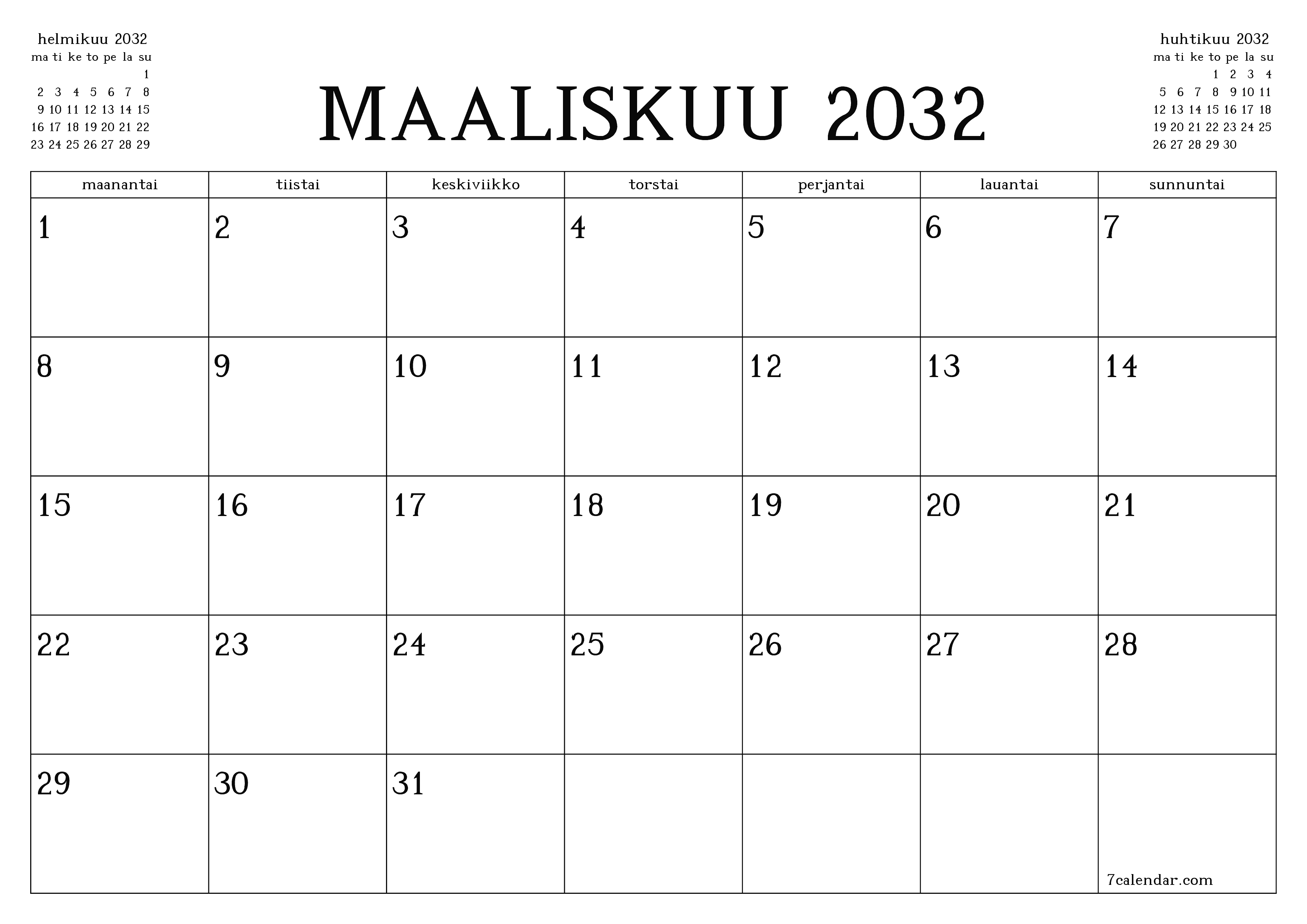 Tyhjennä kuukausittainen suunnittelija kuukaudelle Maaliskuu 2032 muistiinpanoilla, tallenna ja tulosta PDF-muotoon PNG Finnish