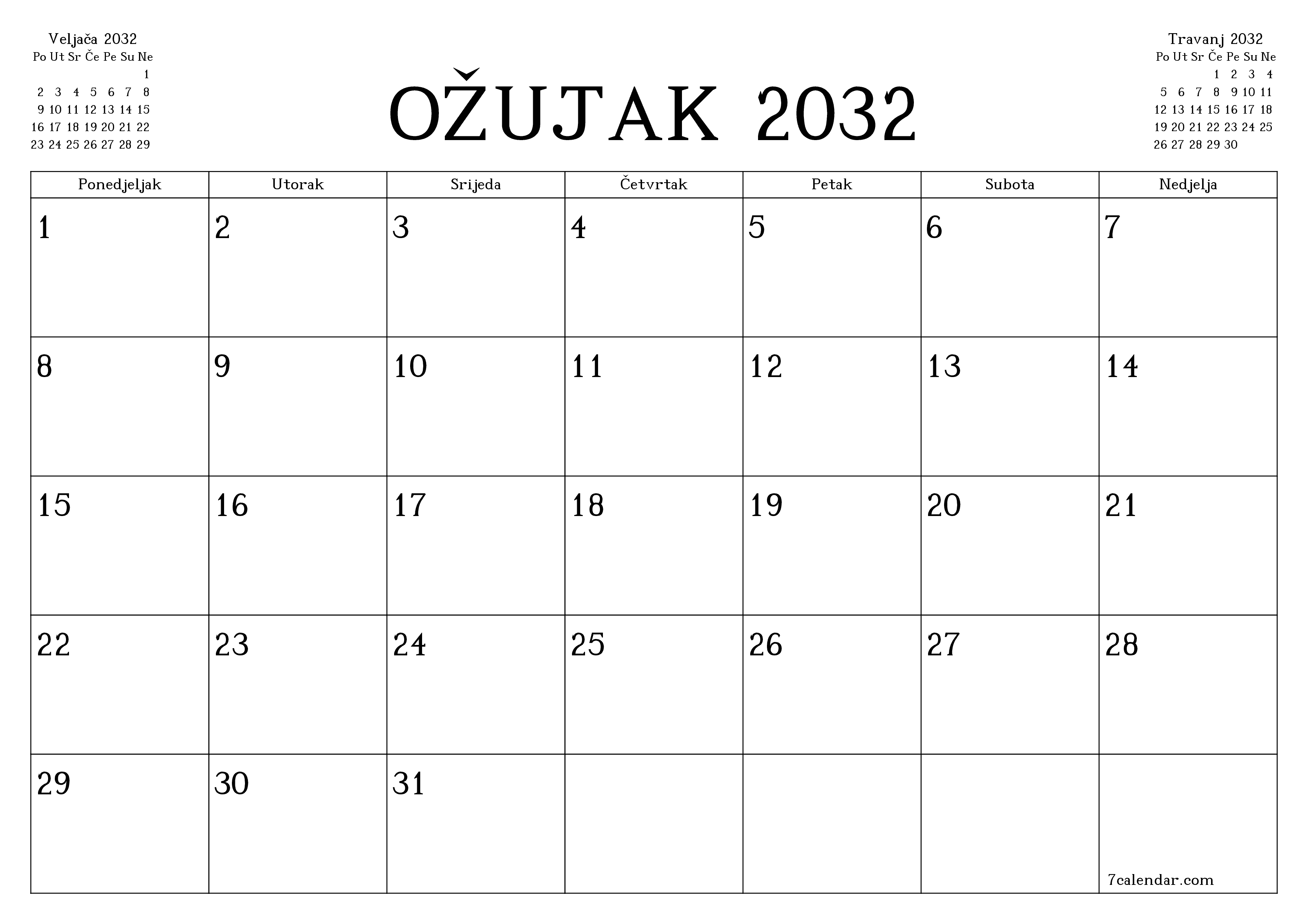 Ispraznite mjesečni planer za mjesec Ožujak 2032 s bilješkama, spremite i ispišite u PDF PNG Croatian