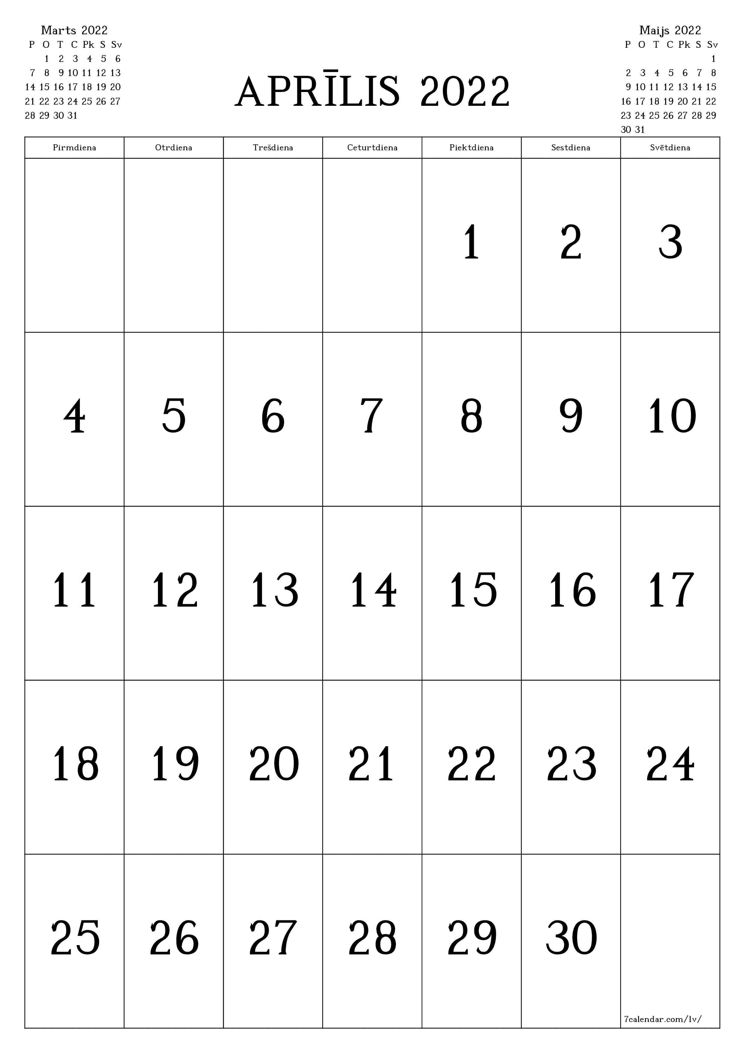 Mēneša tukšs mēneša kalendārs Aprīlis 2022 Saglabāt un izdrukāt PDF formātā PNG Latvian - 7calendar.com