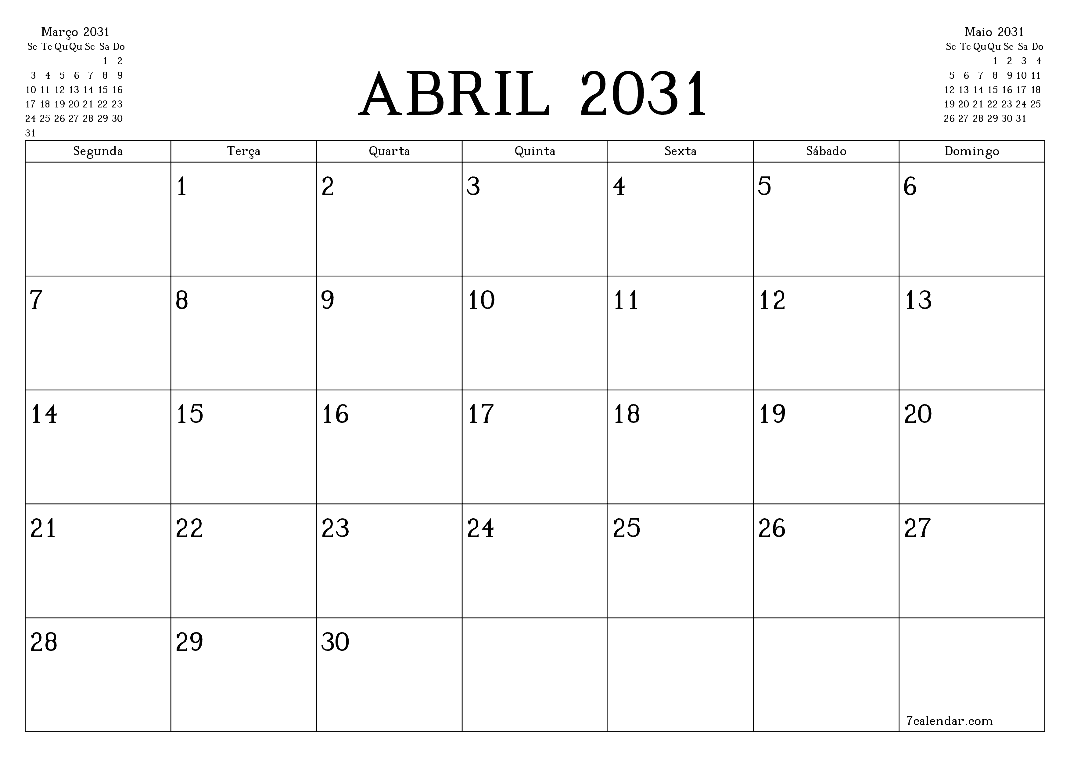 Esvazie o planejador mensal para o mês Abril 2031 com notas, salve e imprima em PDF PNG Portuguese