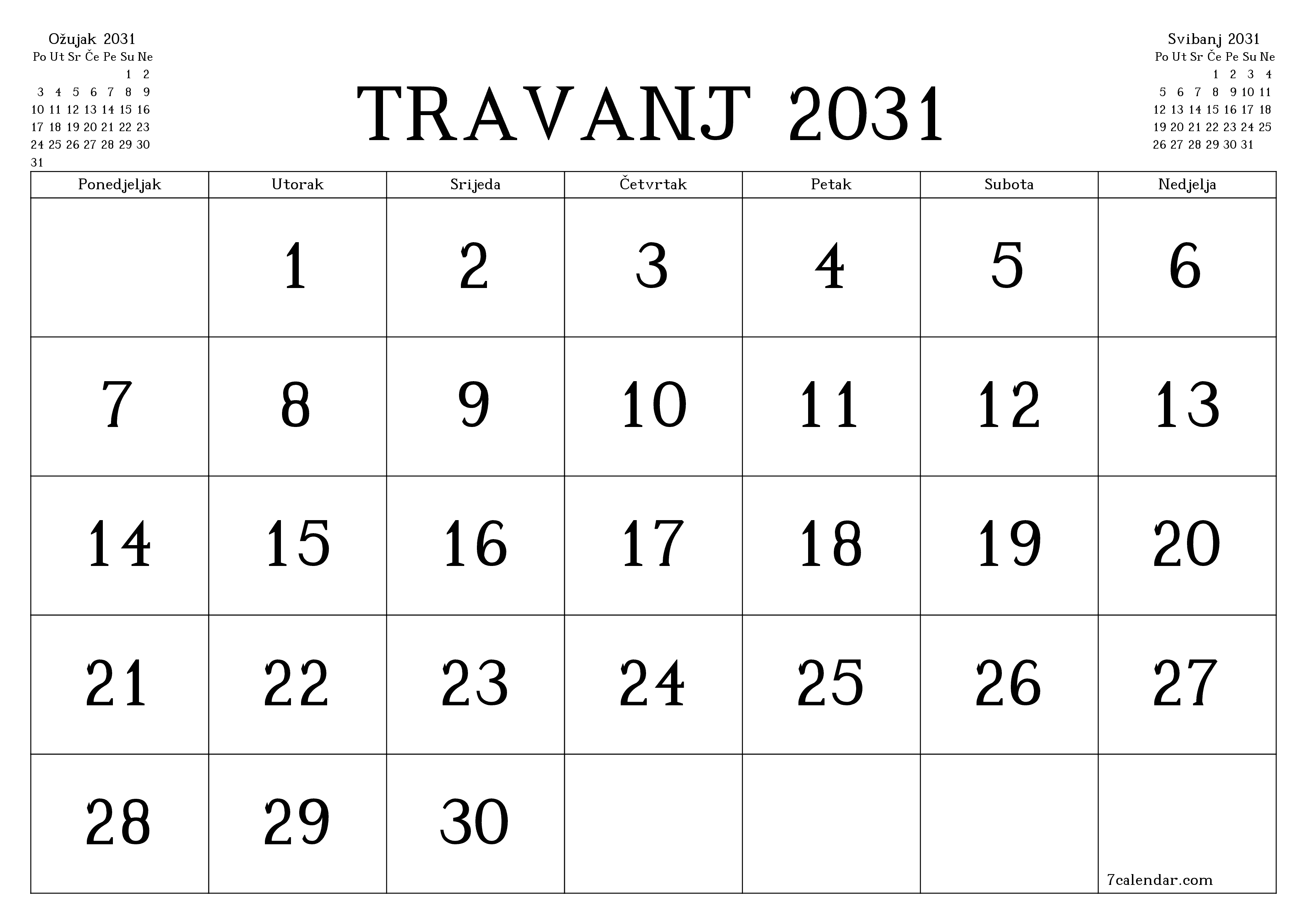 Ispraznite mjesečni planer za mjesec Travanj 2031 s bilješkama, spremite i ispišite u PDF PNG Croatian