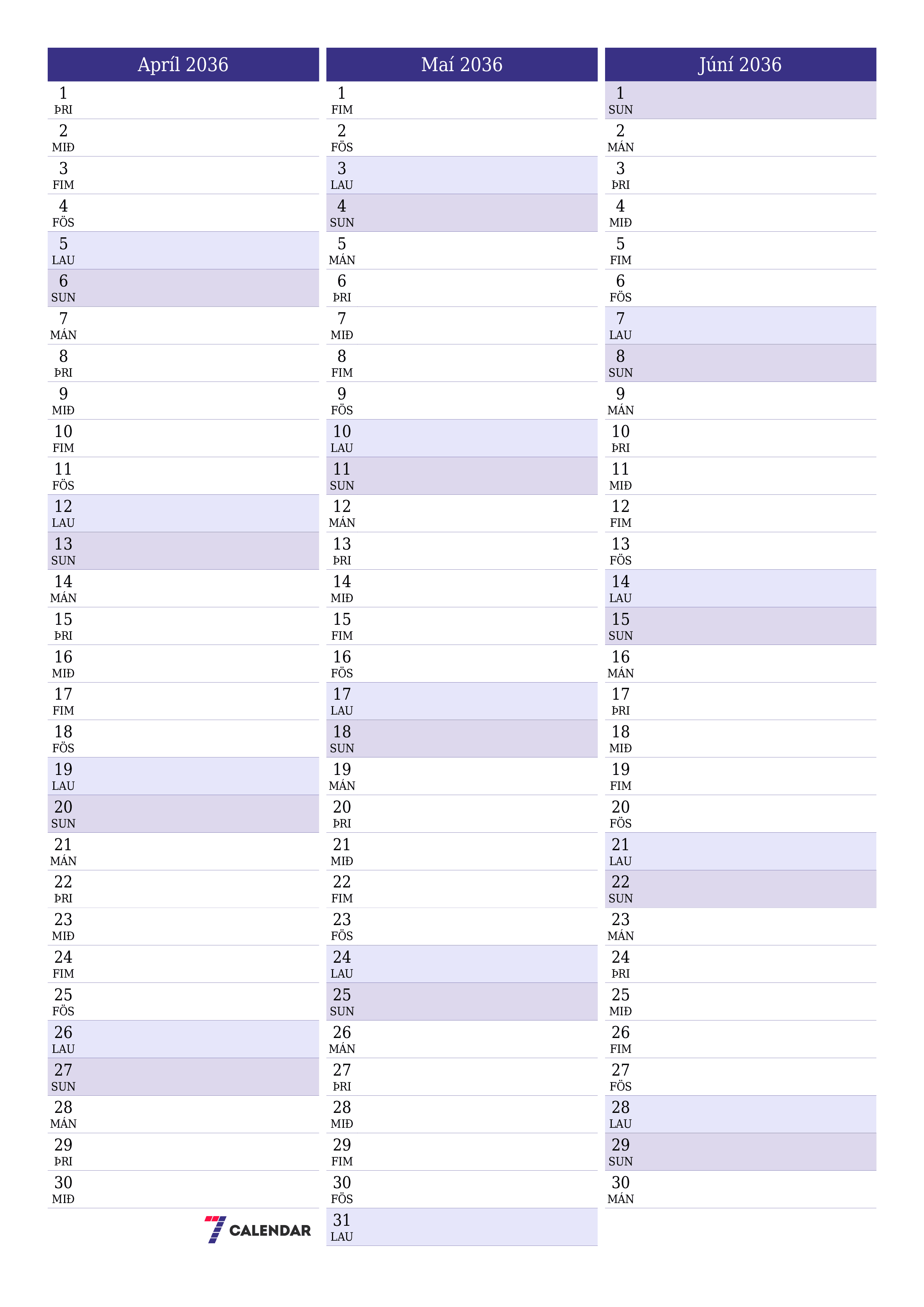 Tómur mánaðarlegur skipuleggjandi fyrir mánuðinn Apríl 2036 með athugasemdum, vista og prenta á PDF PNG Icelandic