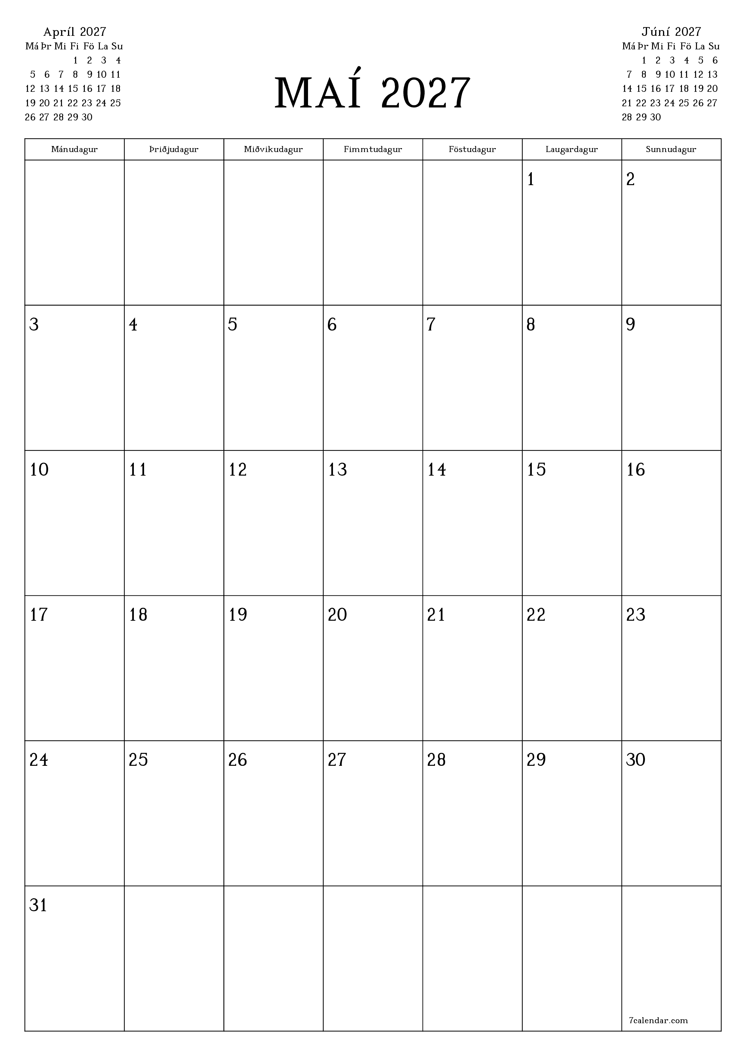 Tómur mánaðarlegur skipuleggjandi fyrir mánuðinn Maí 2027 með athugasemdum, vista og prenta á PDF PNG Icelandic