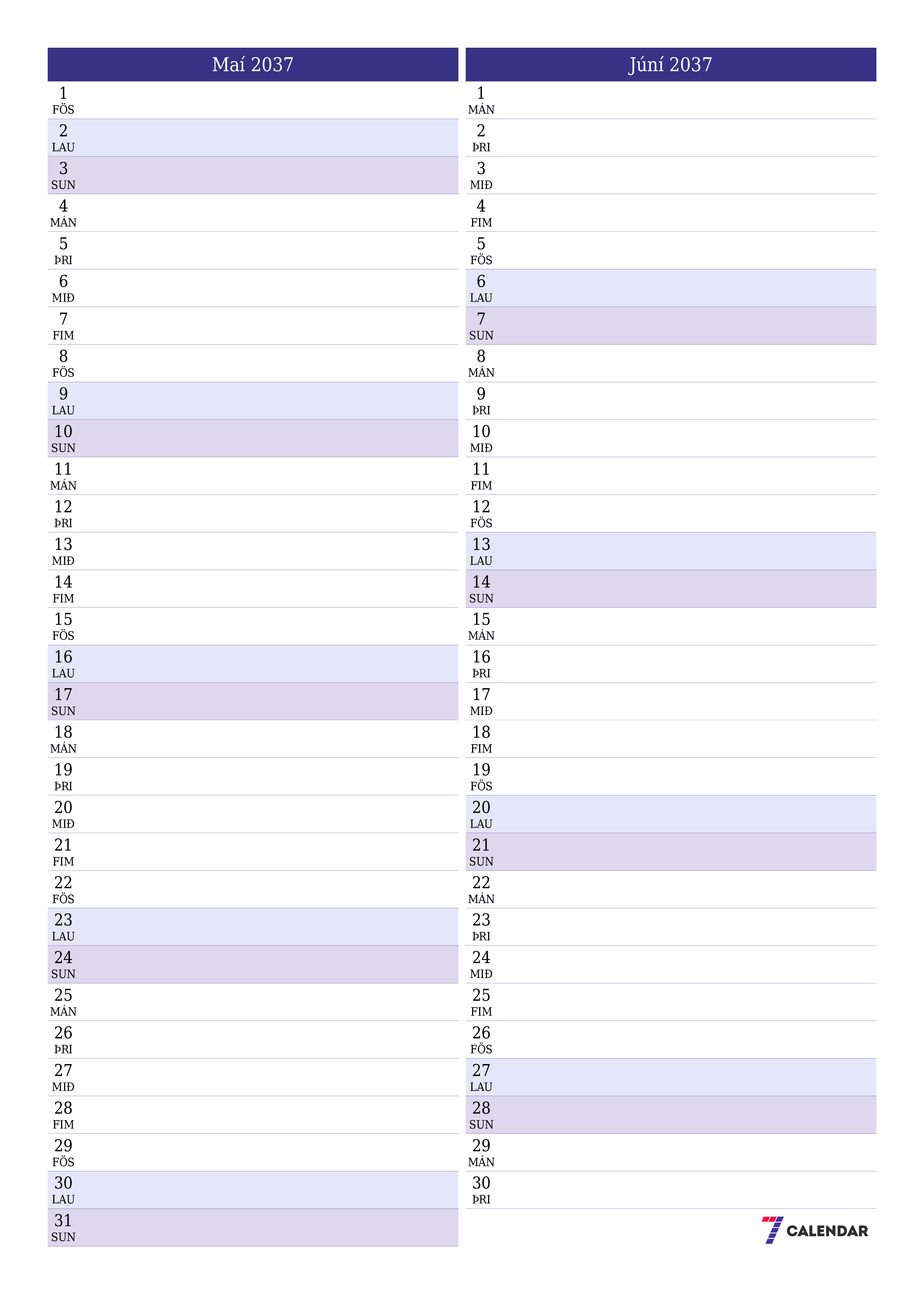 Tómur mánaðarlegur skipuleggjandi fyrir mánuðinn Maí 2037 með athugasemdum, vista og prenta á PDF PNG Icelandic