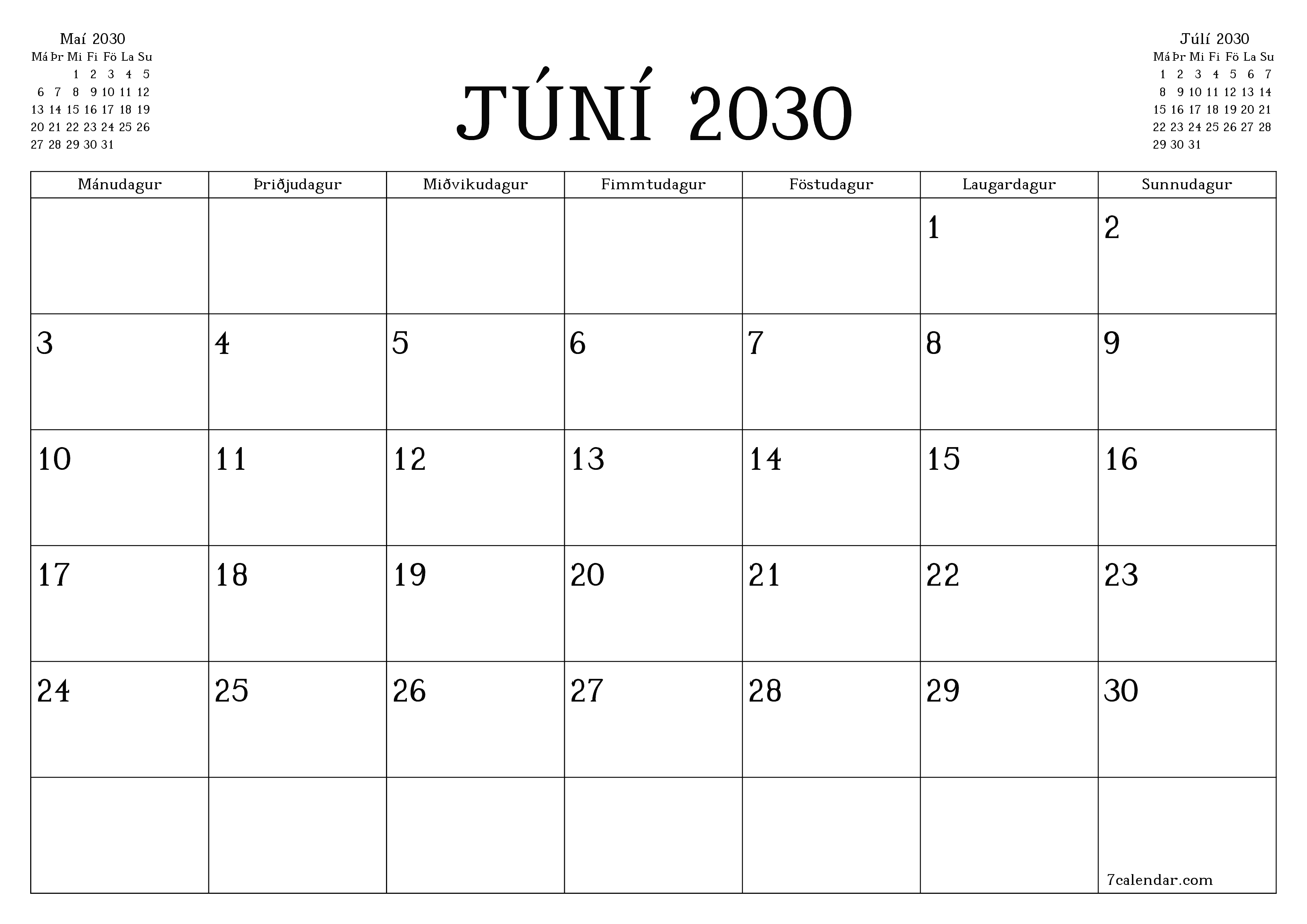 Tómur mánaðarlegur skipuleggjandi fyrir mánuðinn Júní 2030 með athugasemdum, vista og prenta á PDF PNG Icelandic