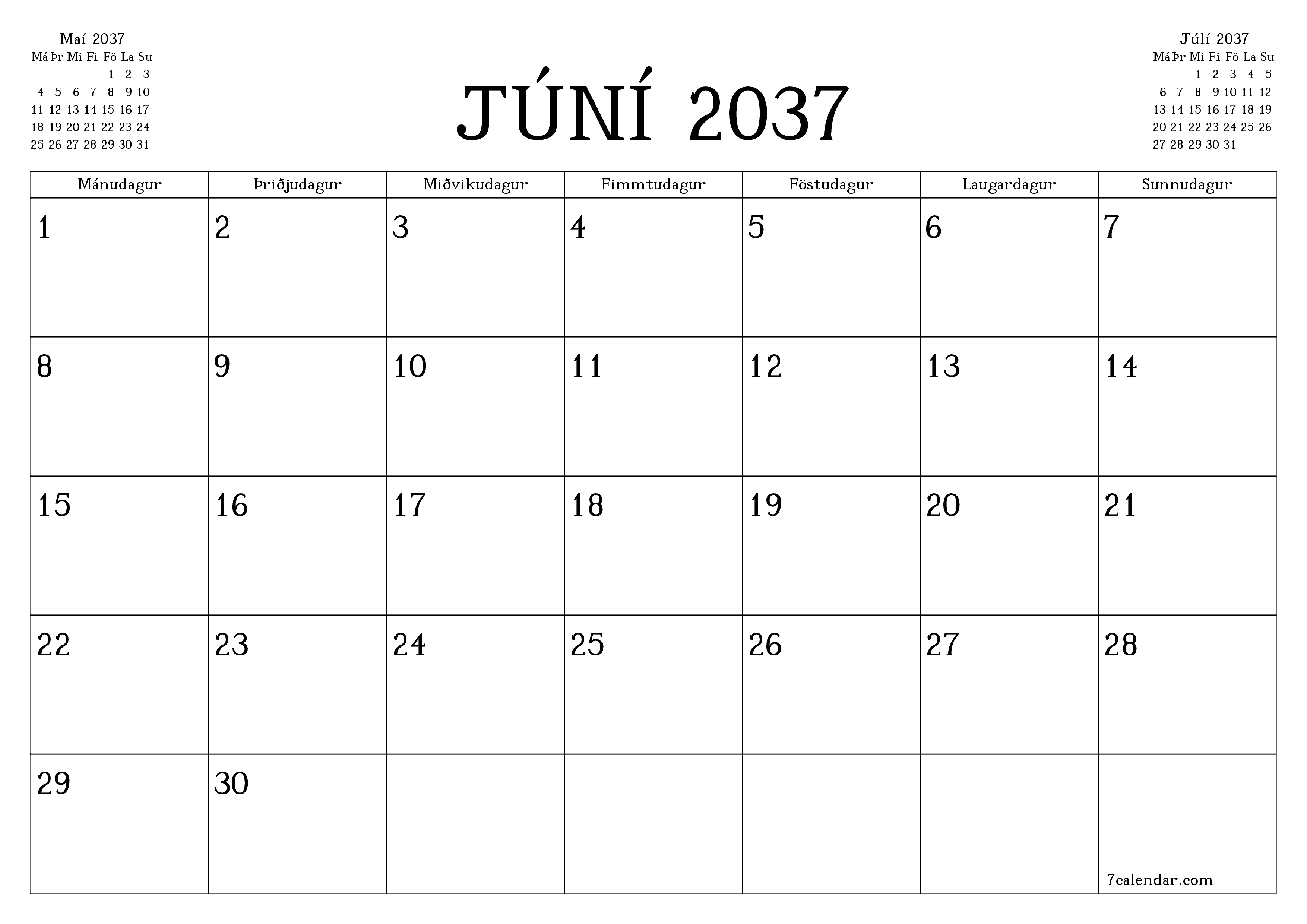 Tómur mánaðarlegur skipuleggjandi fyrir mánuðinn Júní 2037 með athugasemdum, vista og prenta á PDF PNG Icelandic