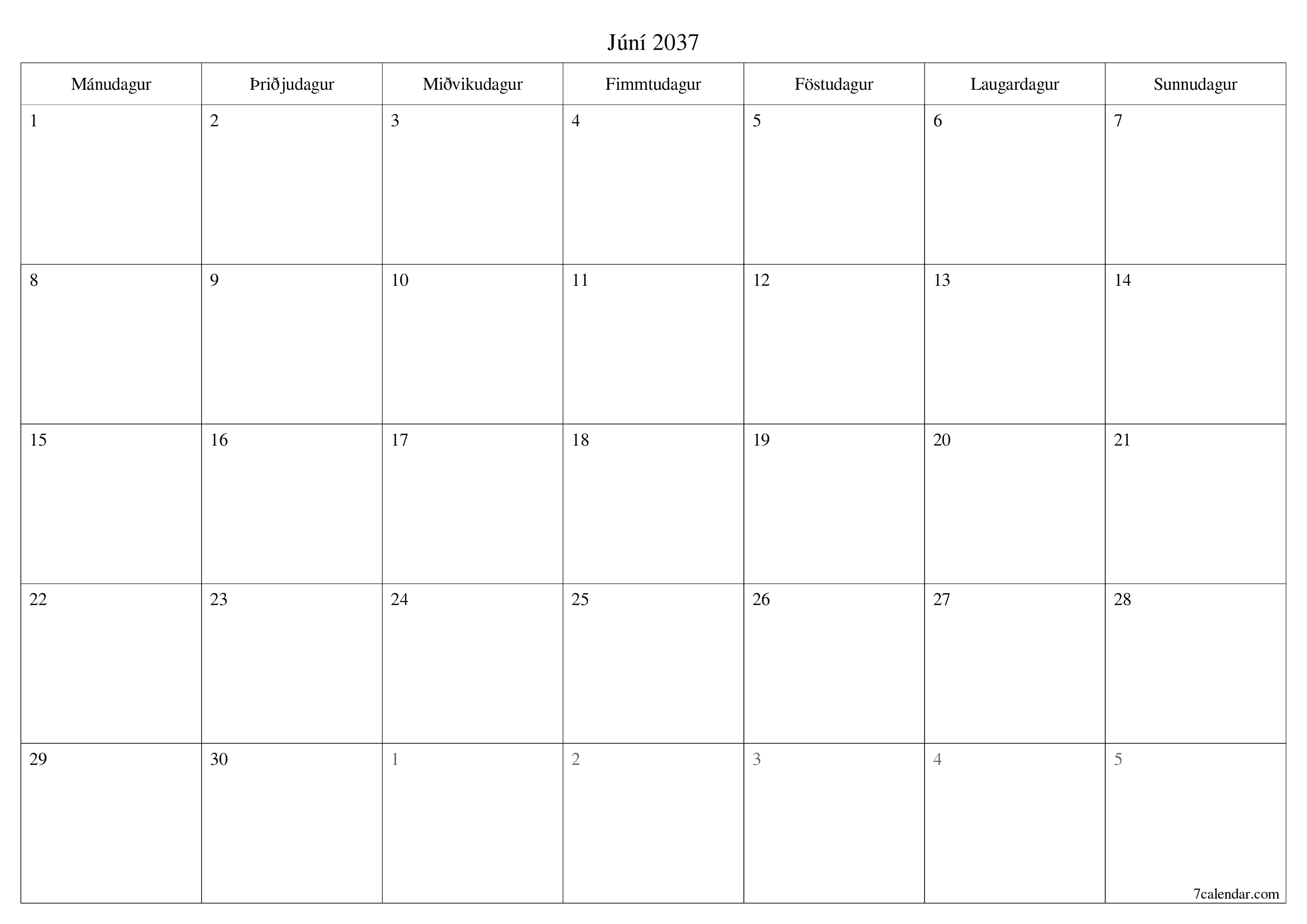 Tómur mánaðarlegur skipuleggjandi fyrir mánuðinn Júní 2037 með athugasemdum, vista og prenta á PDF PNG Icelandic