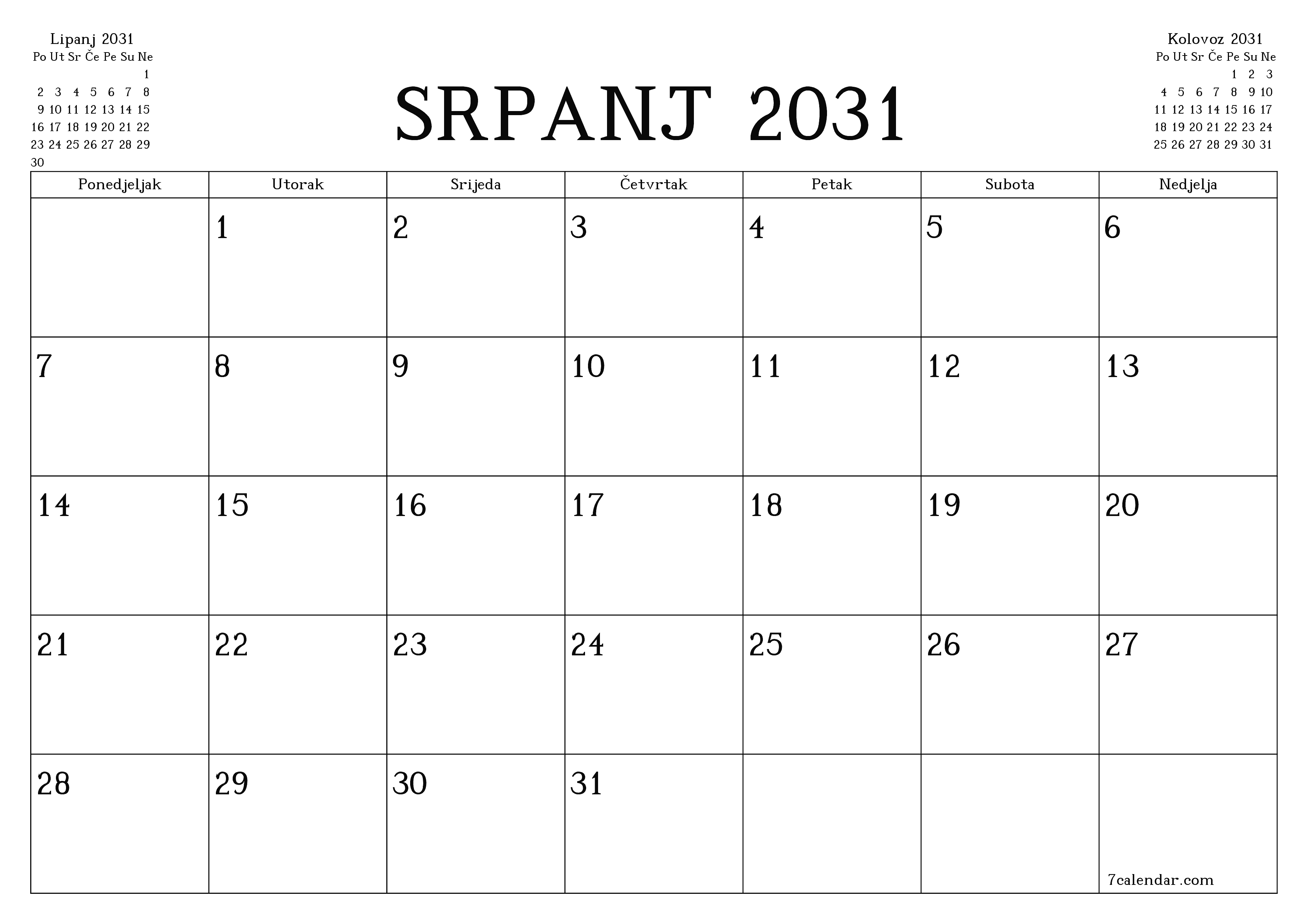 Ispraznite mjesečni planer za mjesec Srpanj 2031 s bilješkama, spremite i ispišite u PDF PNG Croatian