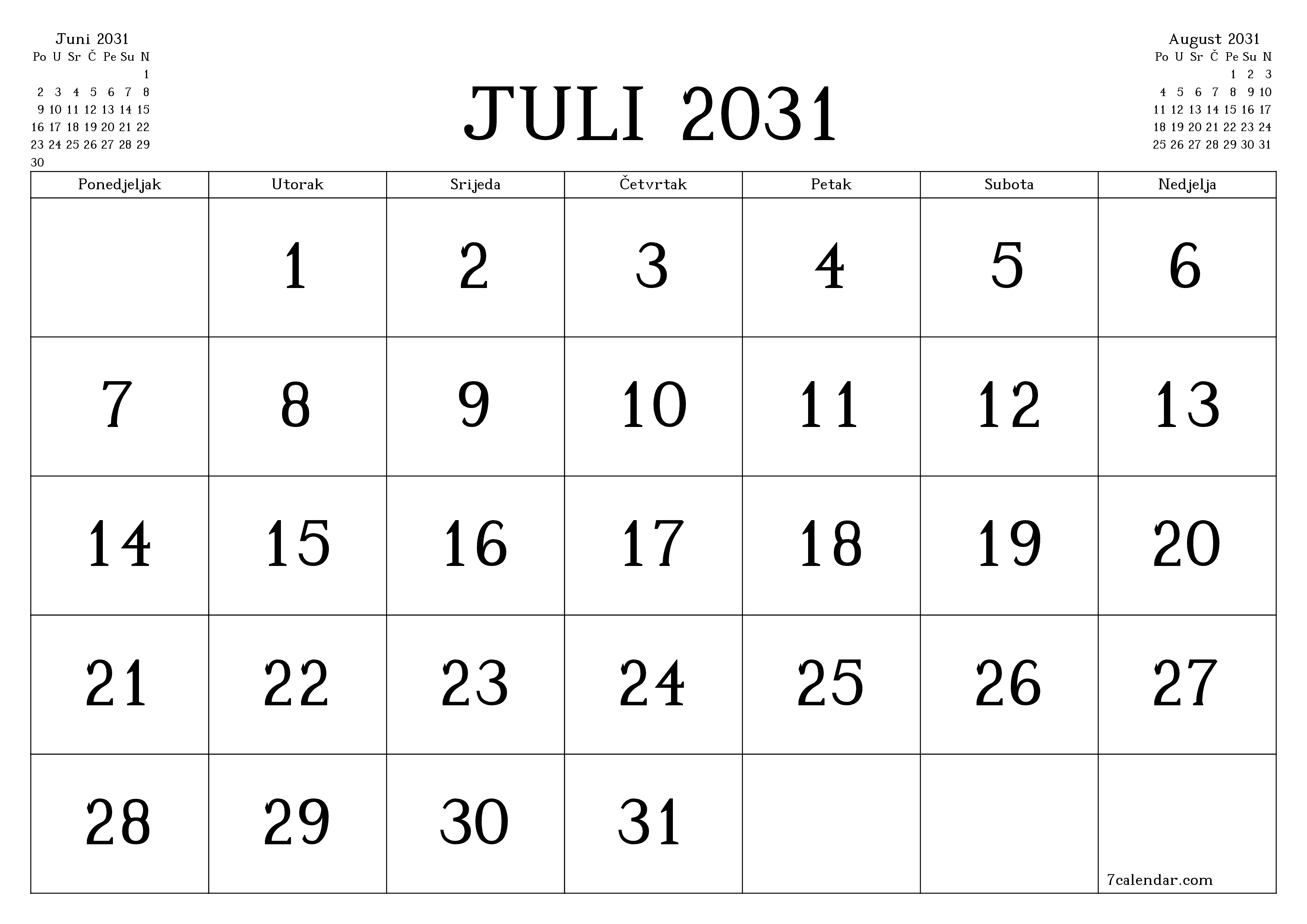 Ispraznite mjesečni planer za mjesec Juli 2031 s bilješkama, spremite i ispišite u PDF PNG Bosnian