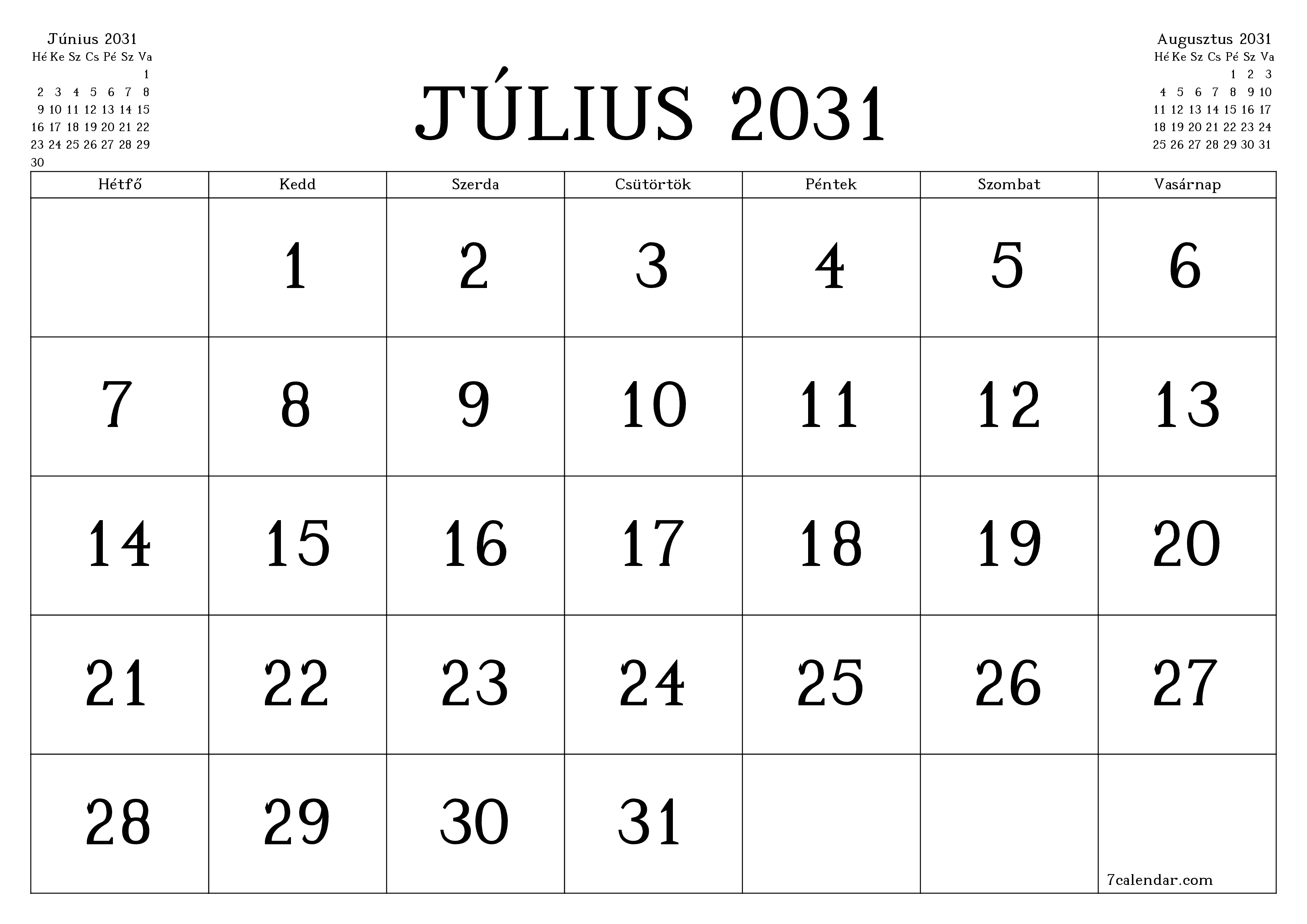 Üres havi tervező a Július 2031 hónapra jegyzetekkel, mentés és nyomtatás PDF-be PNG Hungarian
