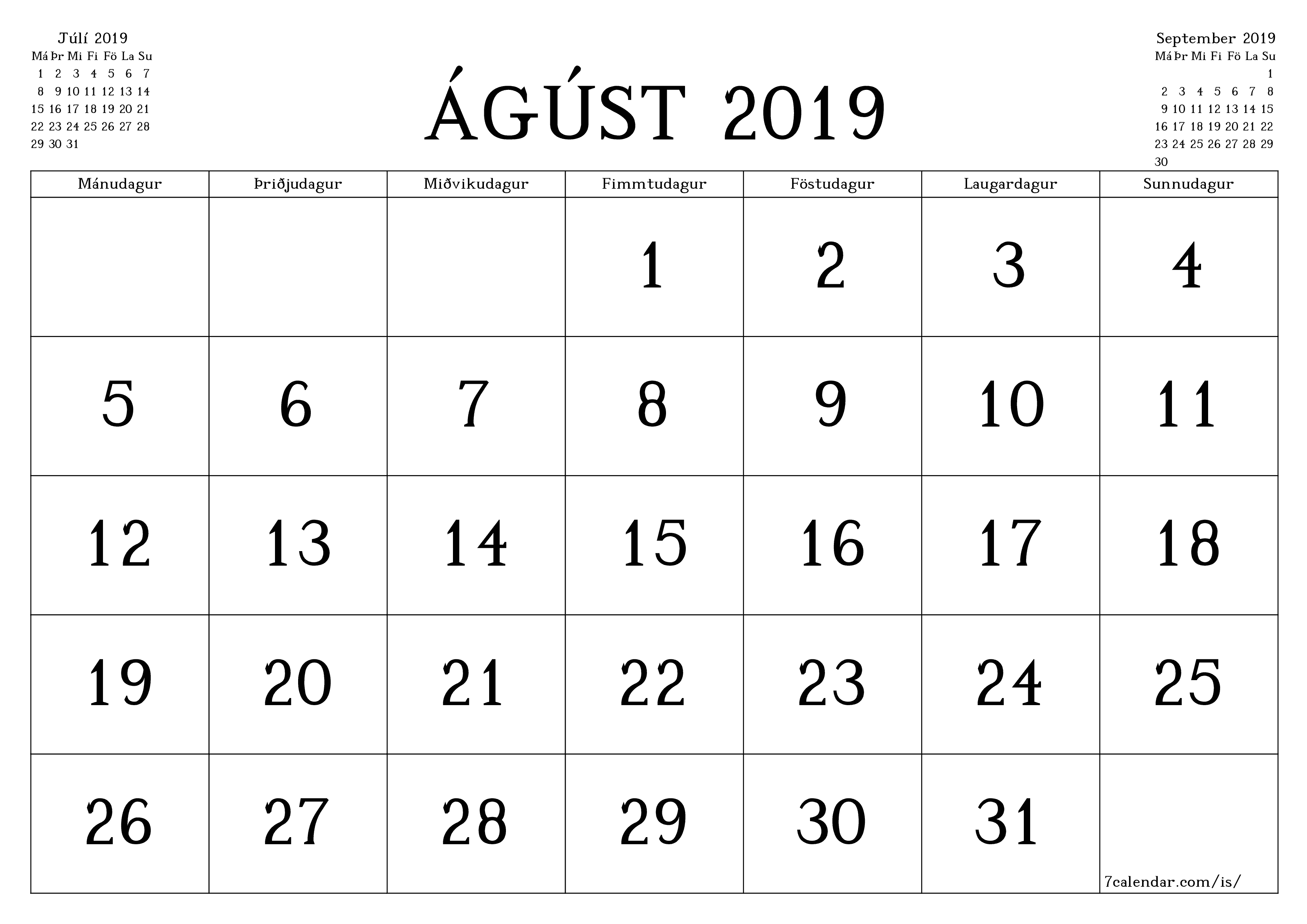Tómur mánaðarlegur skipuleggjandi fyrir mánuðinn Ágúst 2019 með athugasemdum, vista og prenta á PDF PNG Icelandic