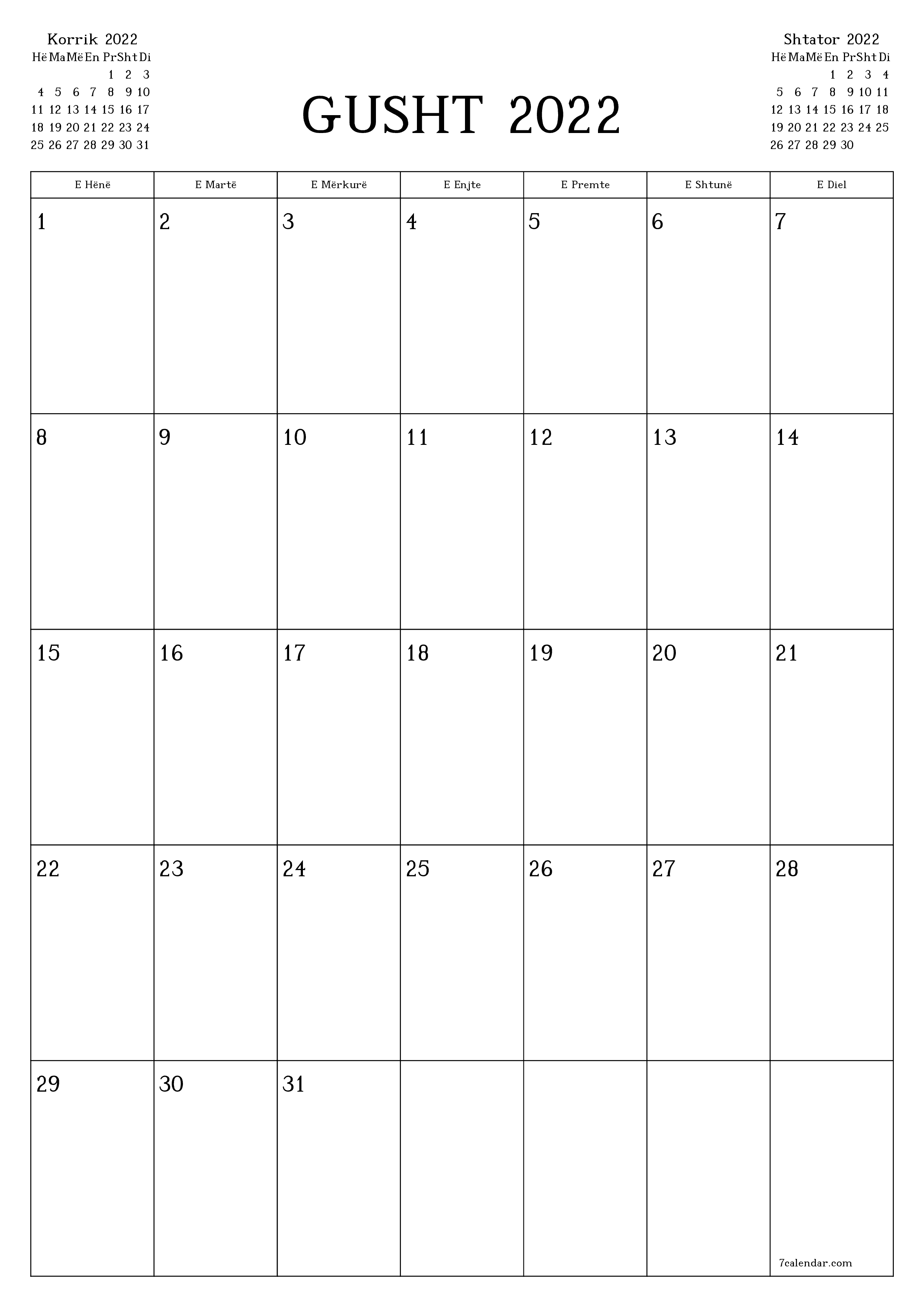 Planifikuesi i zbrazët i kalendarit mujor për muajin Gusht 2022 me shënime të ruajtura dhe të printuara në PDF PNG Albanian - 7calendar.com