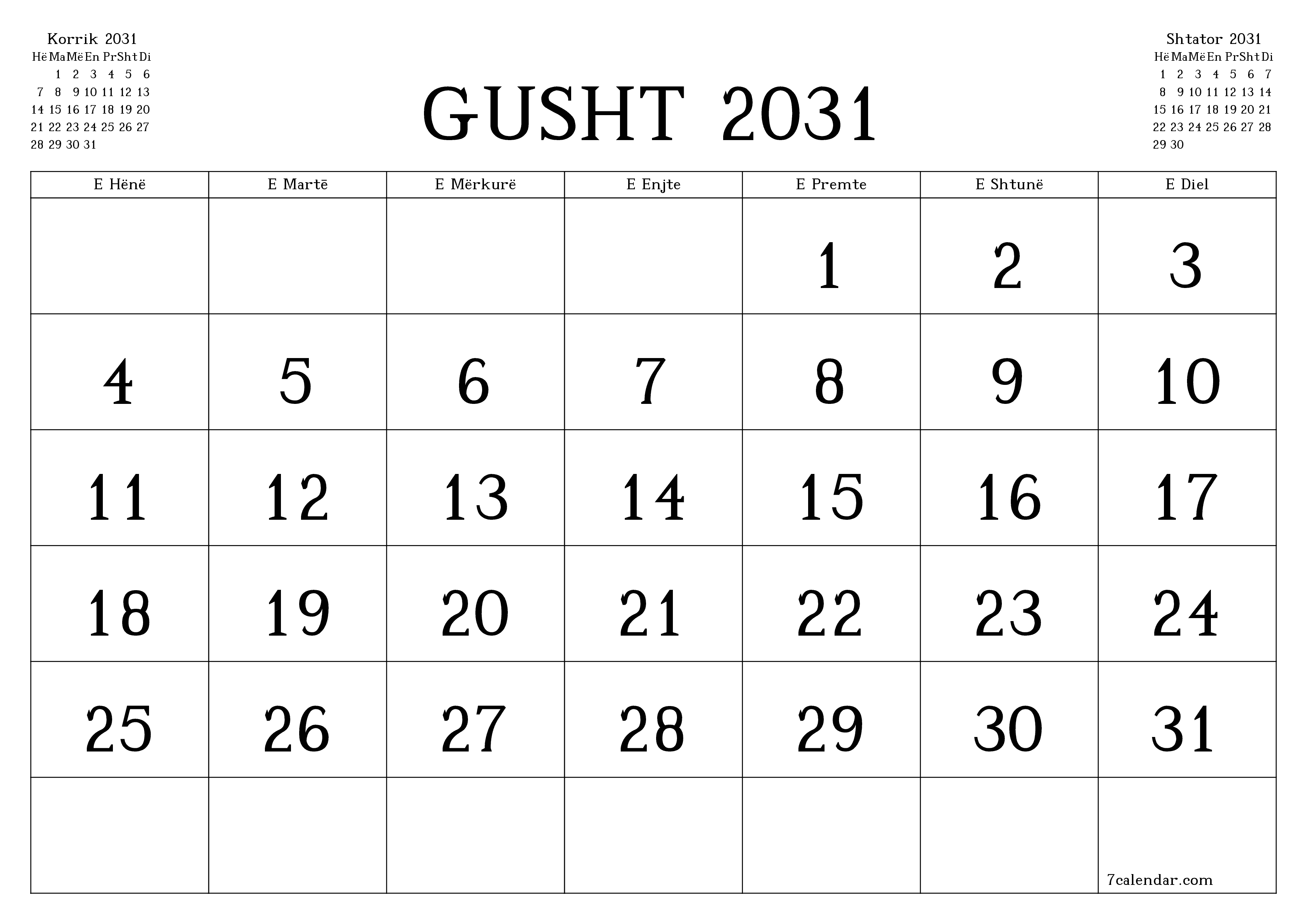Planifikuesi i zbrazët i kalendarit mujor për muajin Gusht 2031 me shënime të ruajtura dhe të printuara në PDF PNG Albanian