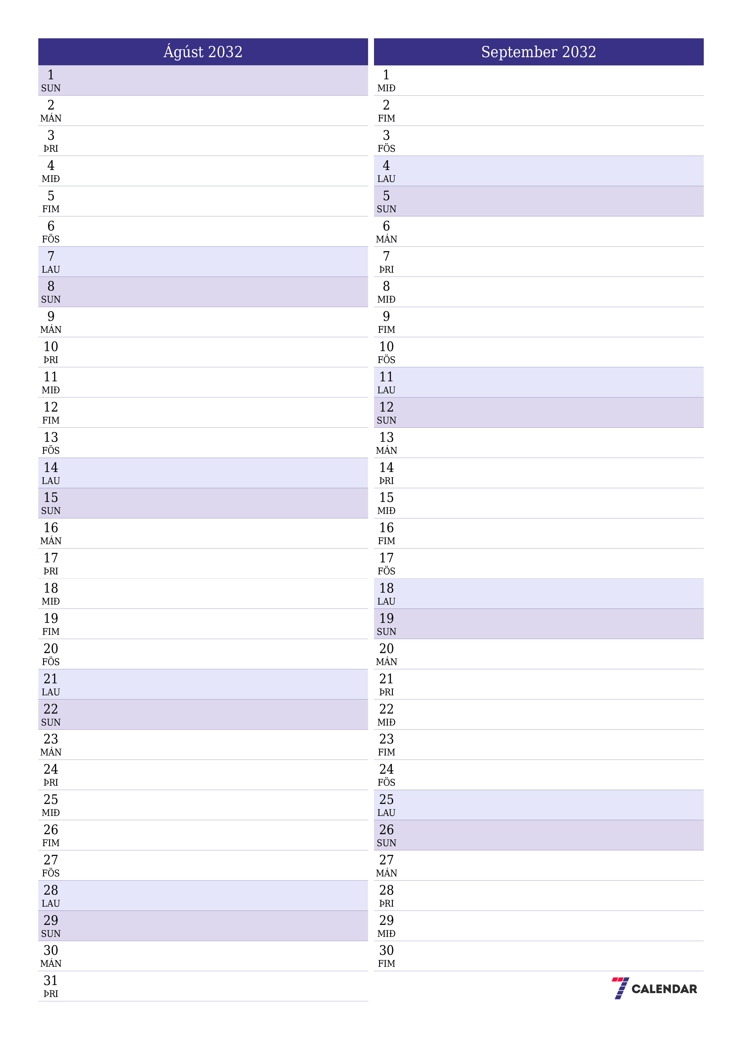 Tómur mánaðarlegur skipuleggjandi fyrir mánuðinn Ágúst 2032 með athugasemdum, vista og prenta á PDF PNG Icelandic